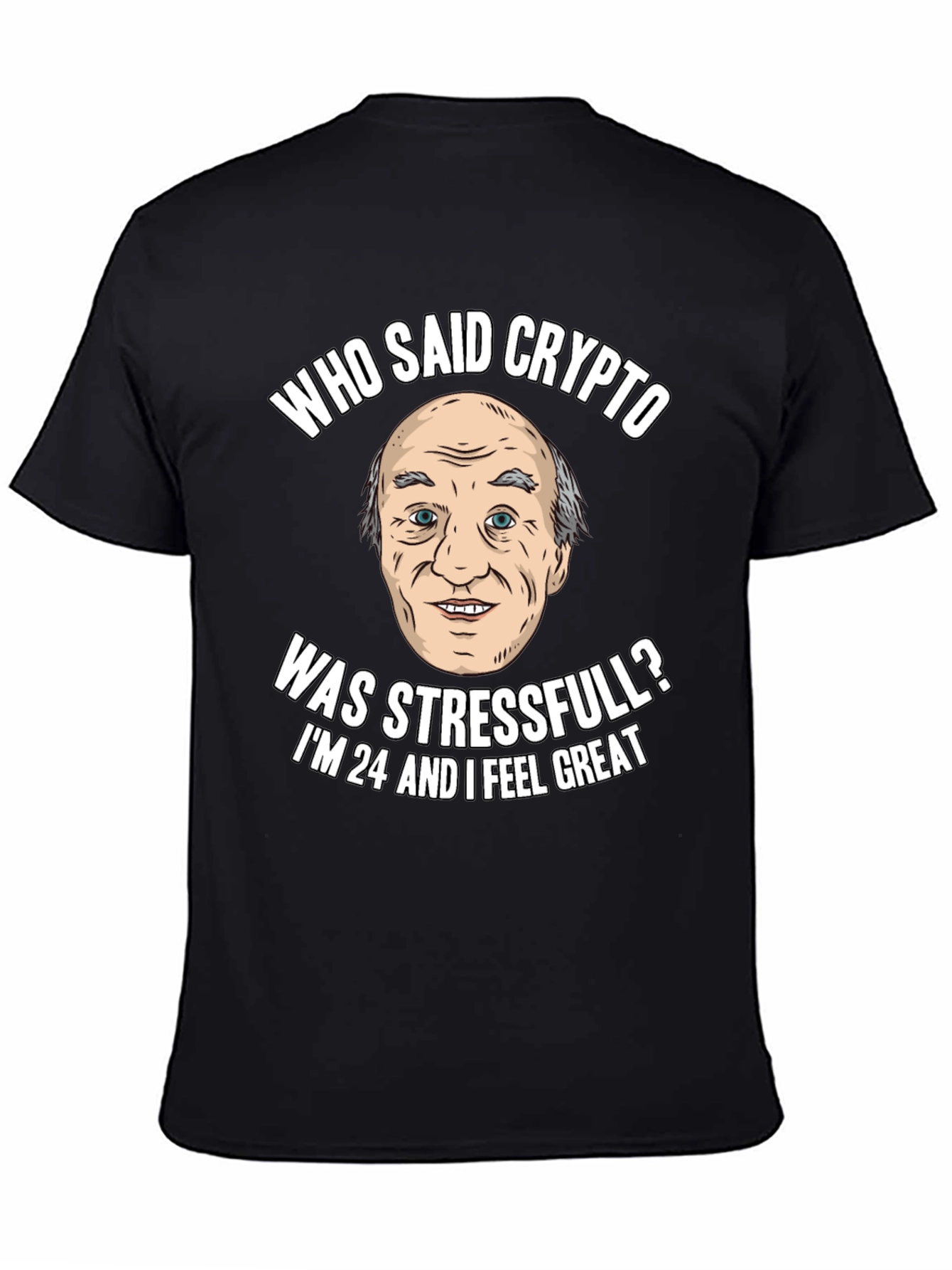 Crypto Humor T-Shirt: Stress-Free Investor