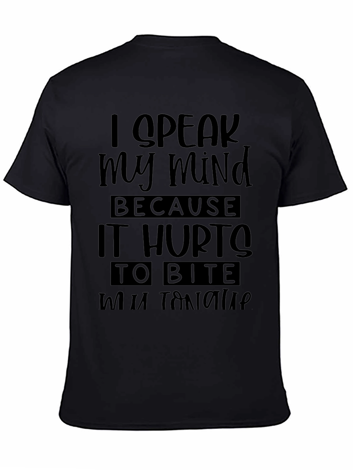 I Speak My Mind Black Graphic T-Shirt