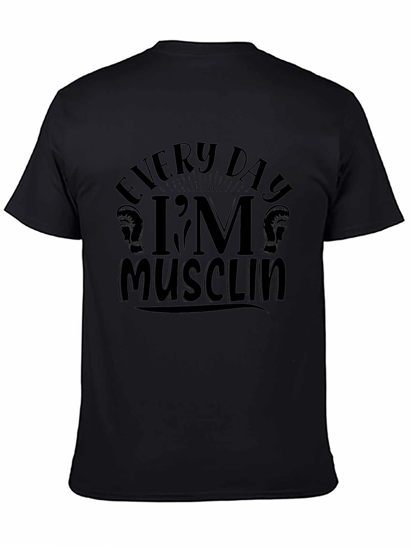 Everyday Im Musclin Graphic Tee