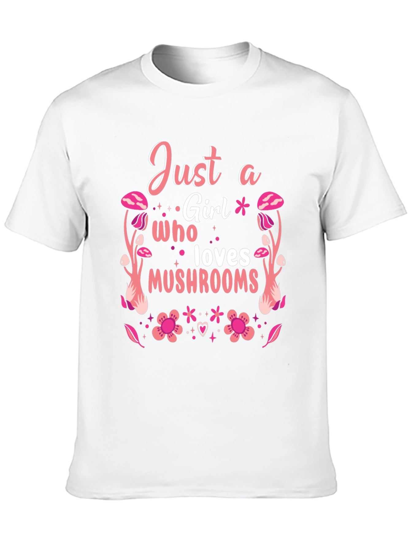 Just a Girl Who Loves Mushrooms T-Shirt