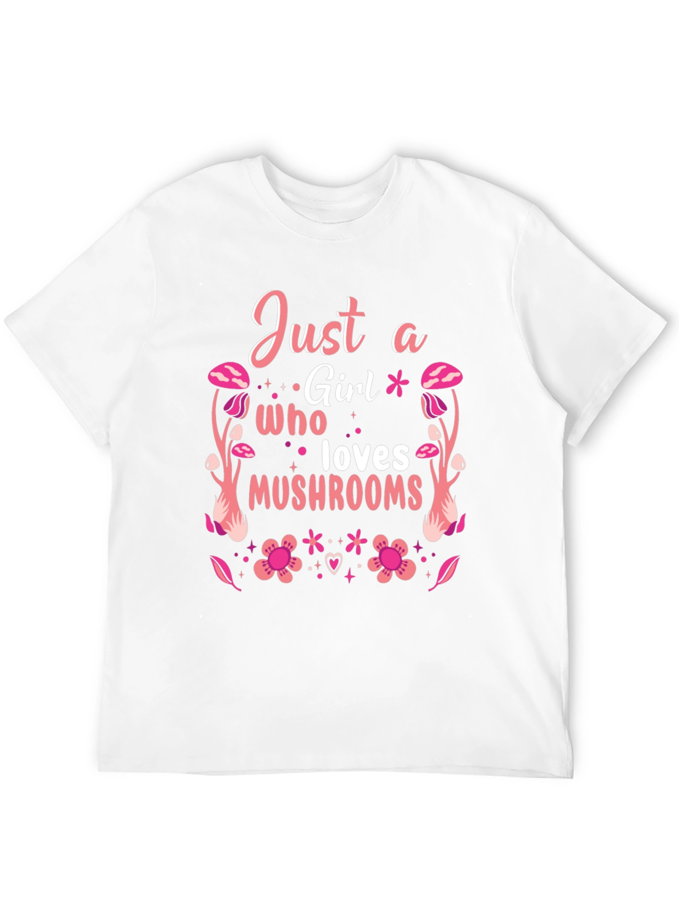 Just a Girl Who Loves Mushrooms T-Shirt