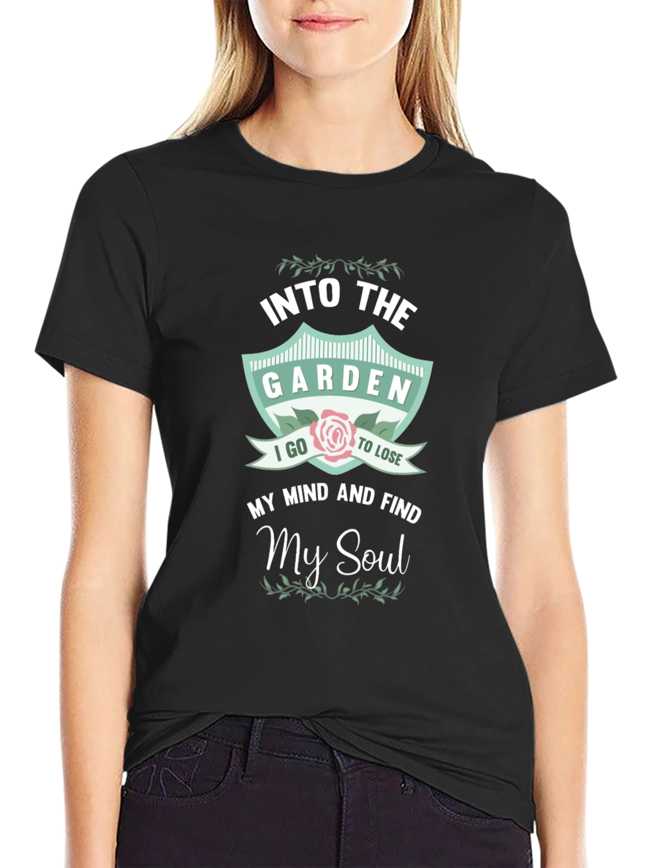Into The Garden T-Shirt: Find My Soul