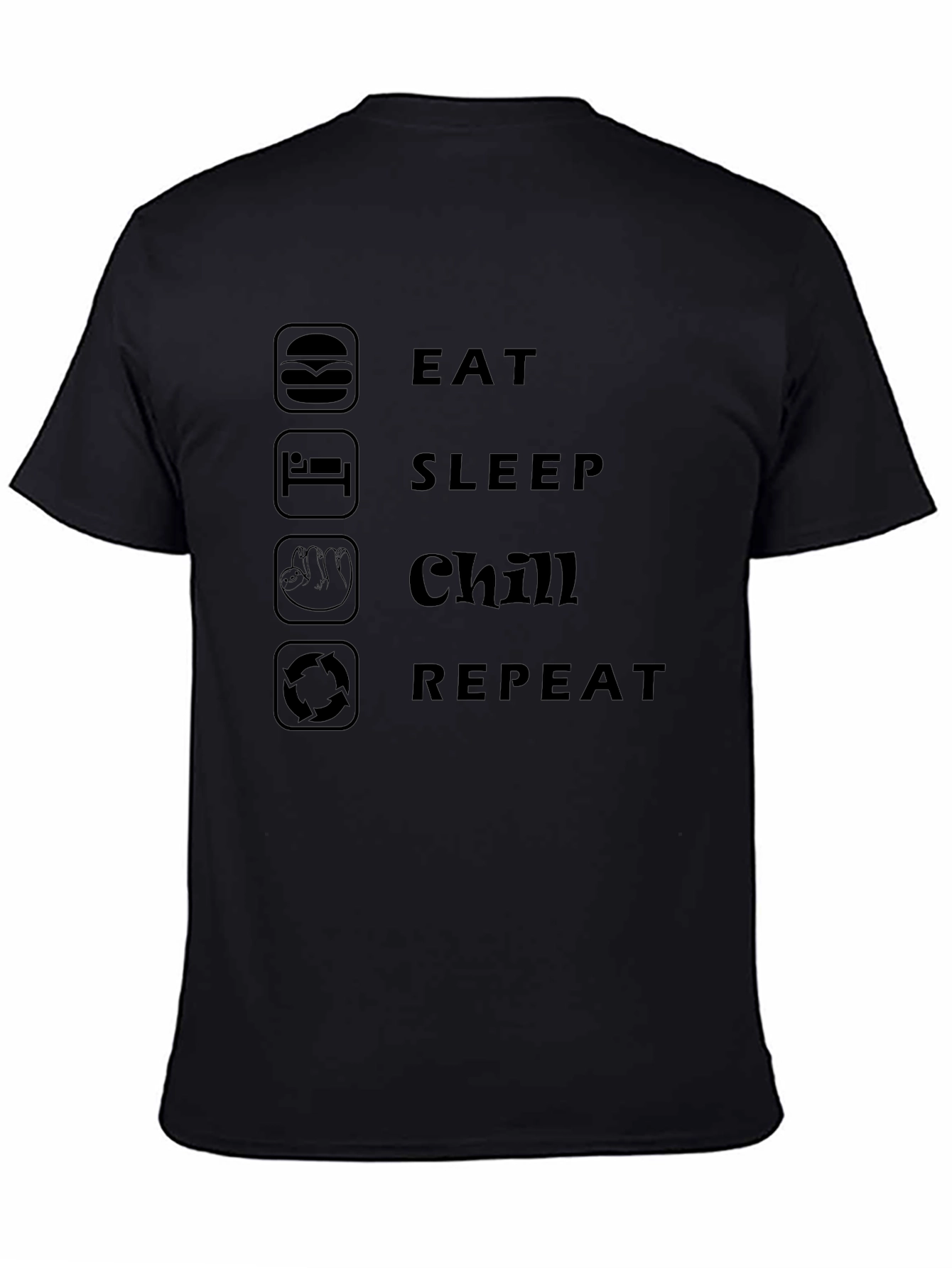 Eat Sleep Chill Repeat Mens Graphic T-Shirt