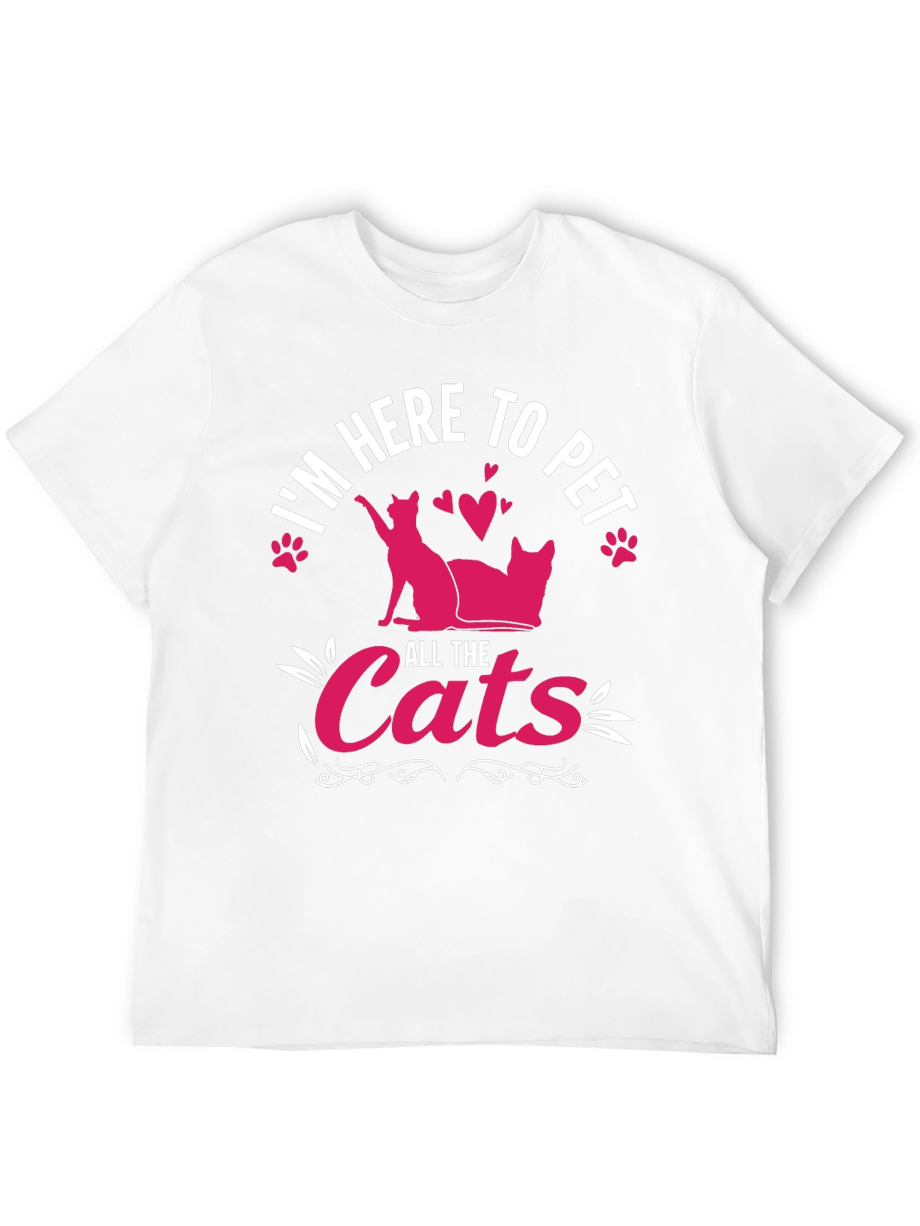 Im Here To Pet All The Cats T-Shirt