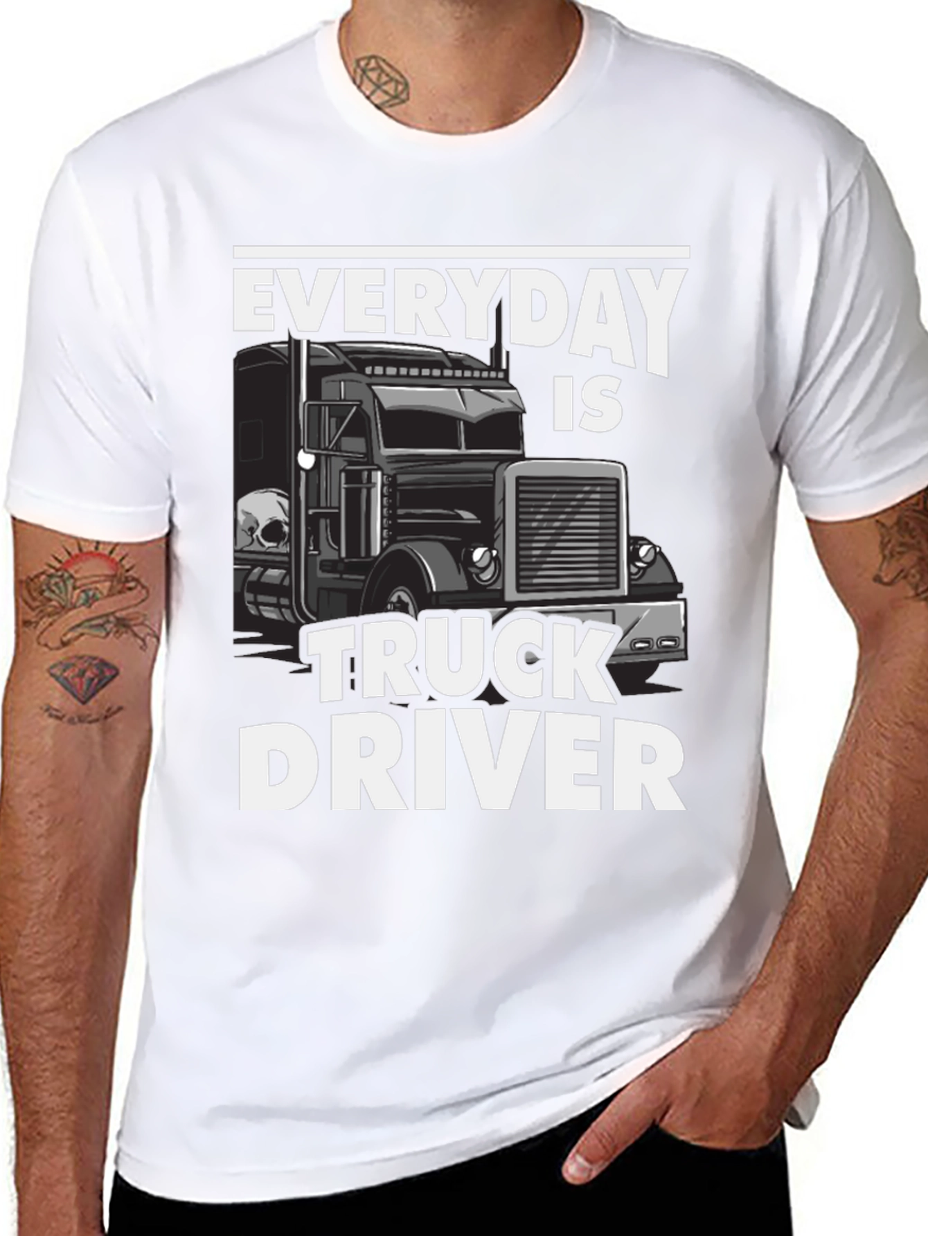 Everyday is Truck Driver T-Shirt