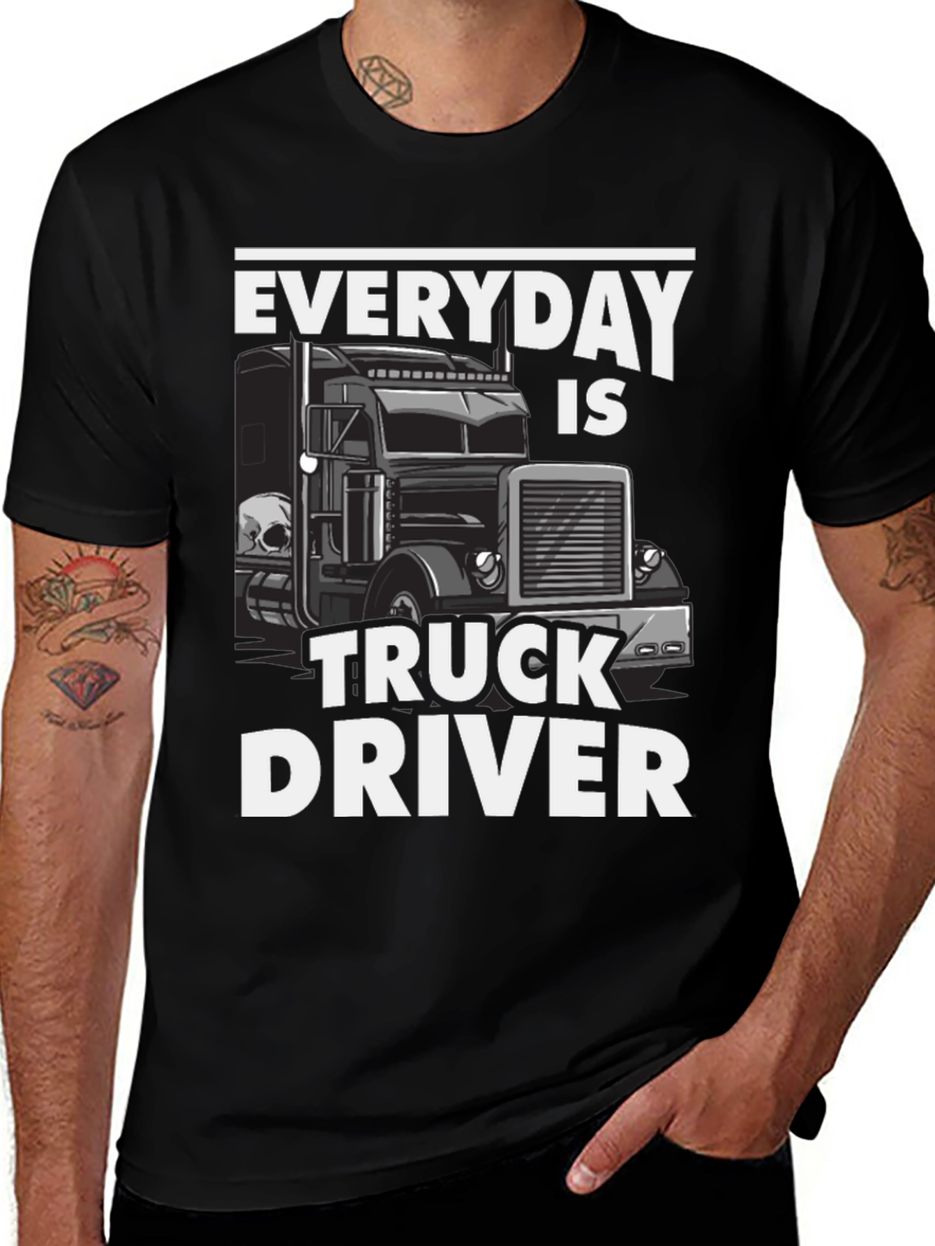 Everyday is Truck Driver T-Shirt