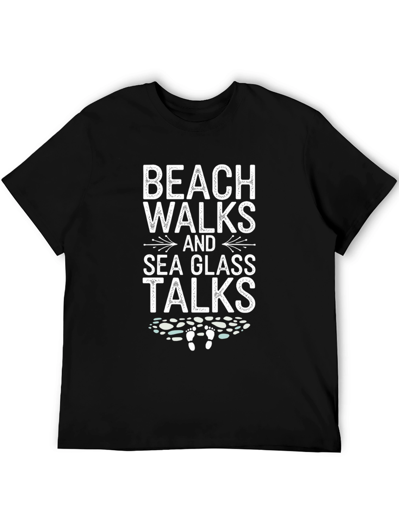 Beach Walks Sea Glass Talks T-Shirt