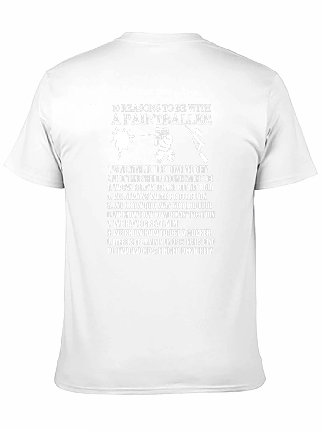Paintballer Reasons Funny Graphic T-Shirt