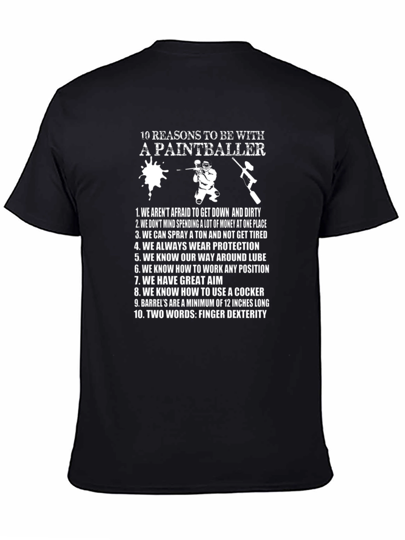 Paintballer Reasons Funny Graphic T-Shirt