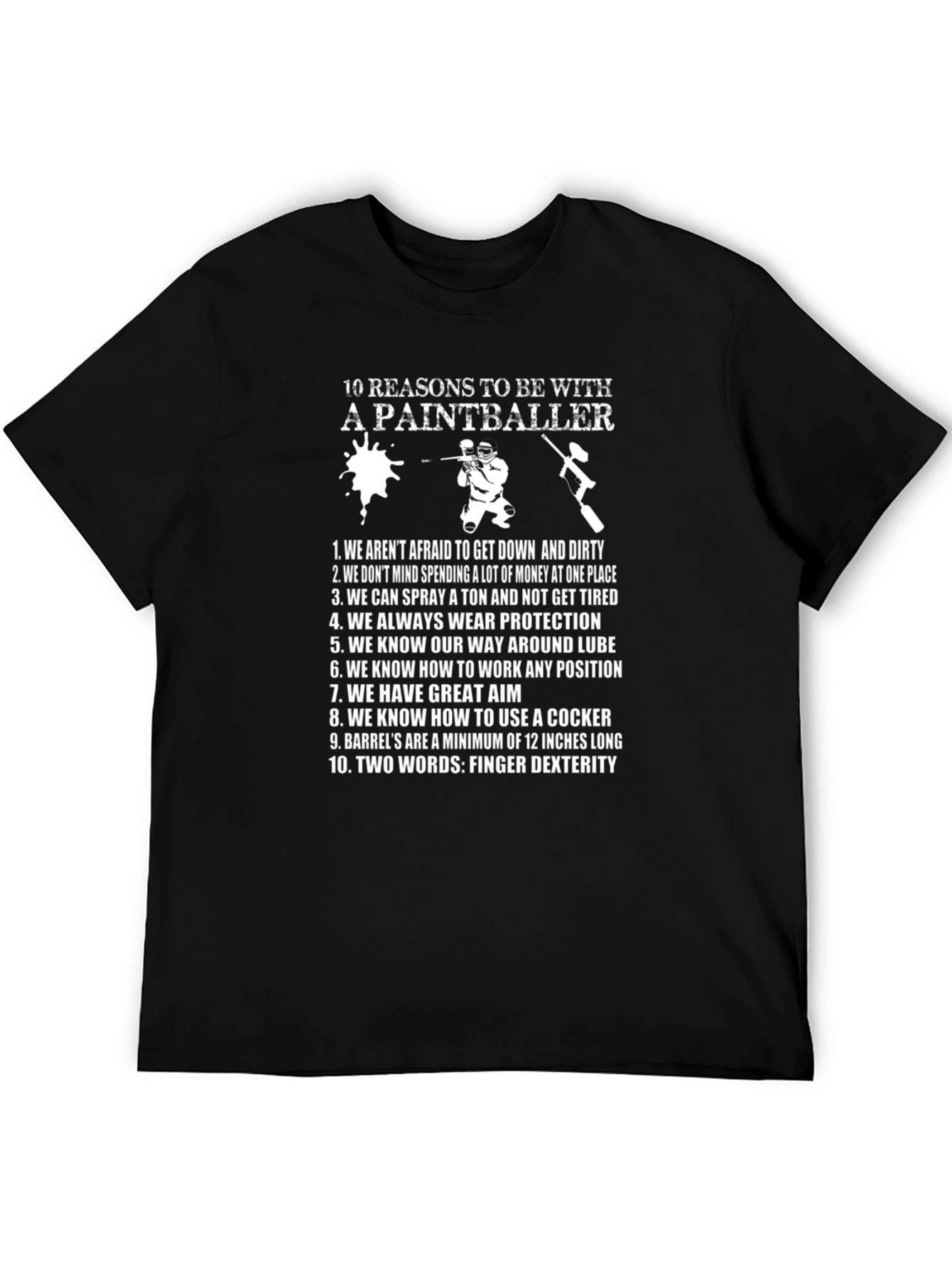 Paintballer Reasons Funny Graphic T-Shirt