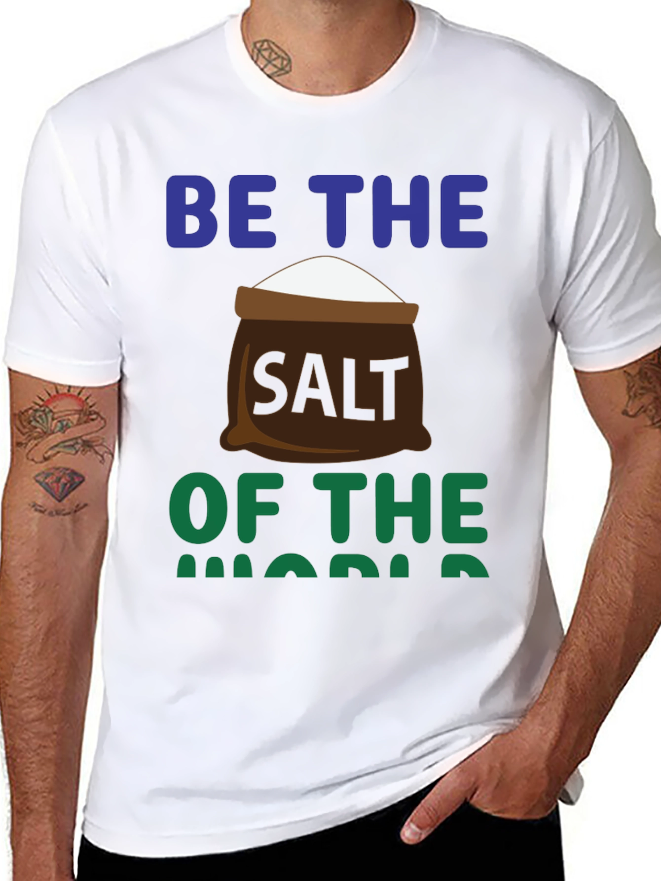 Be the Salt of the World T-Shirt