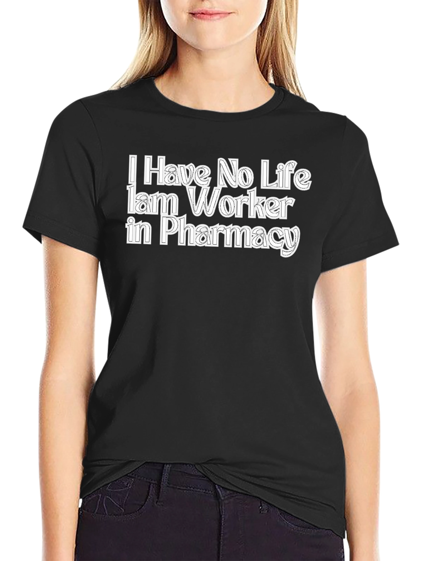 Pharmacy Worker T-Shirt Funny No Life Job Tee