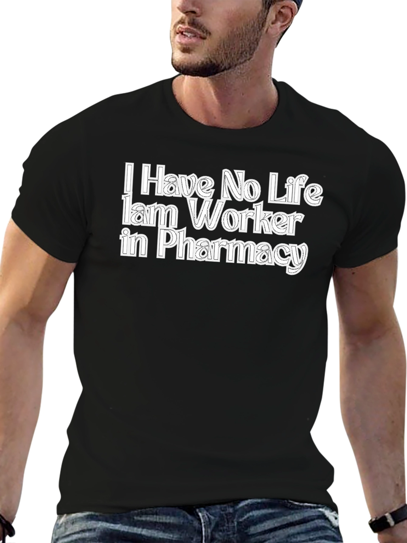 Pharmacy Worker T-Shirt Funny No Life Job Tee
