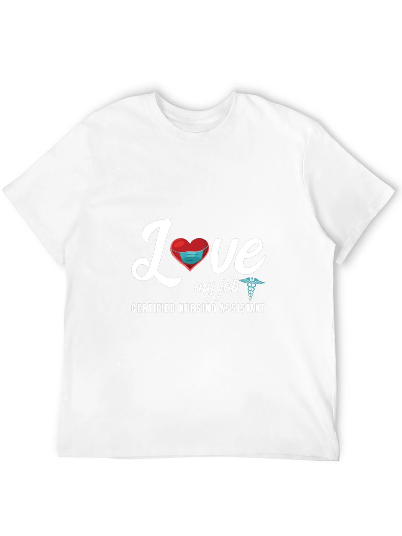 Love My Job Certified Nursing Assistant Black T-Shirt