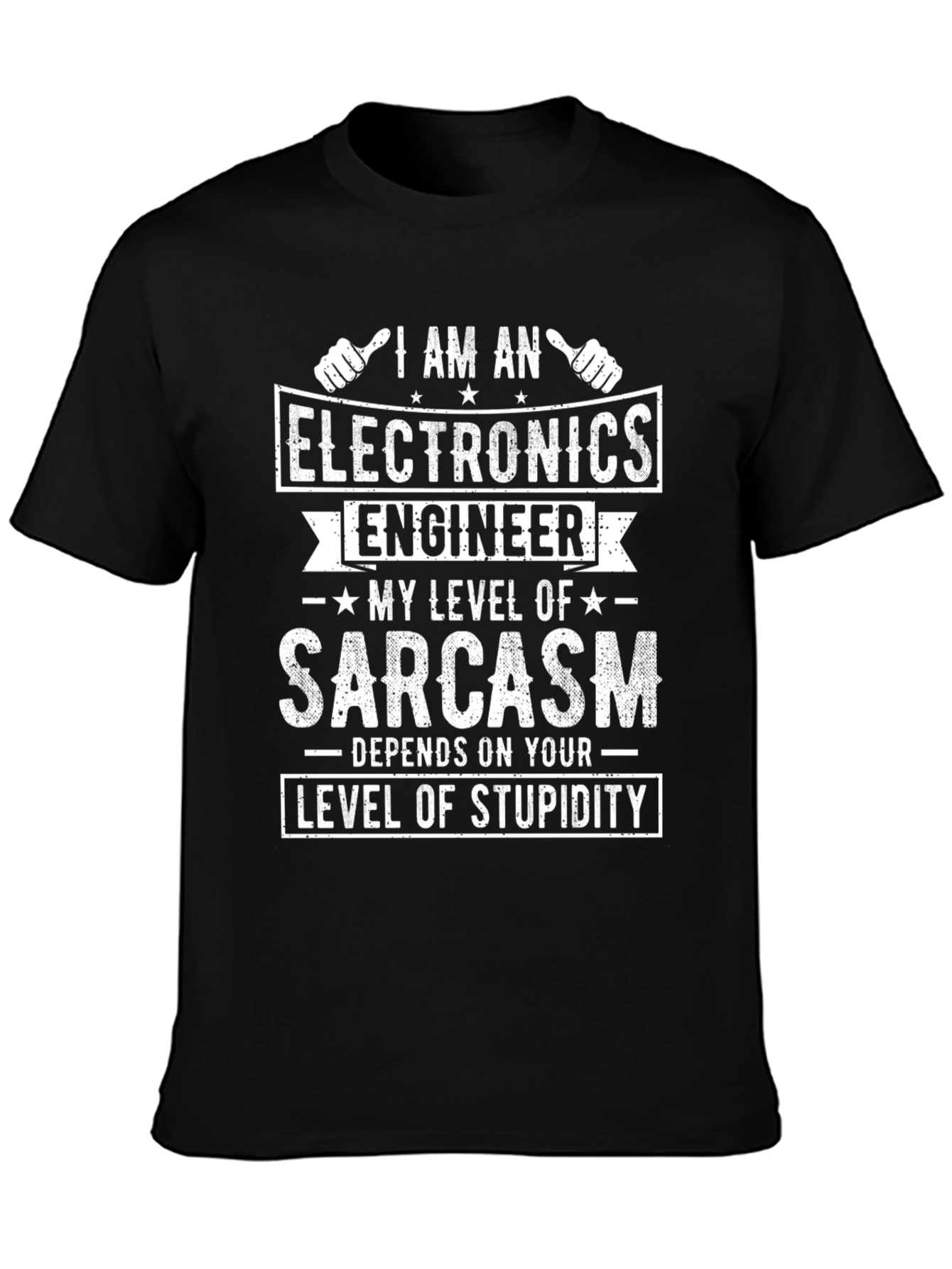 Electronics Engineer Sarcasm T-Shirt