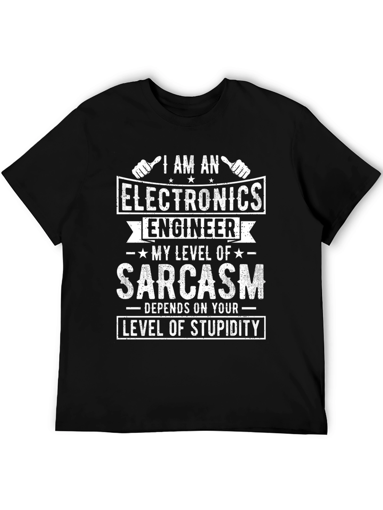 Electronics Engineer Sarcasm T-Shirt