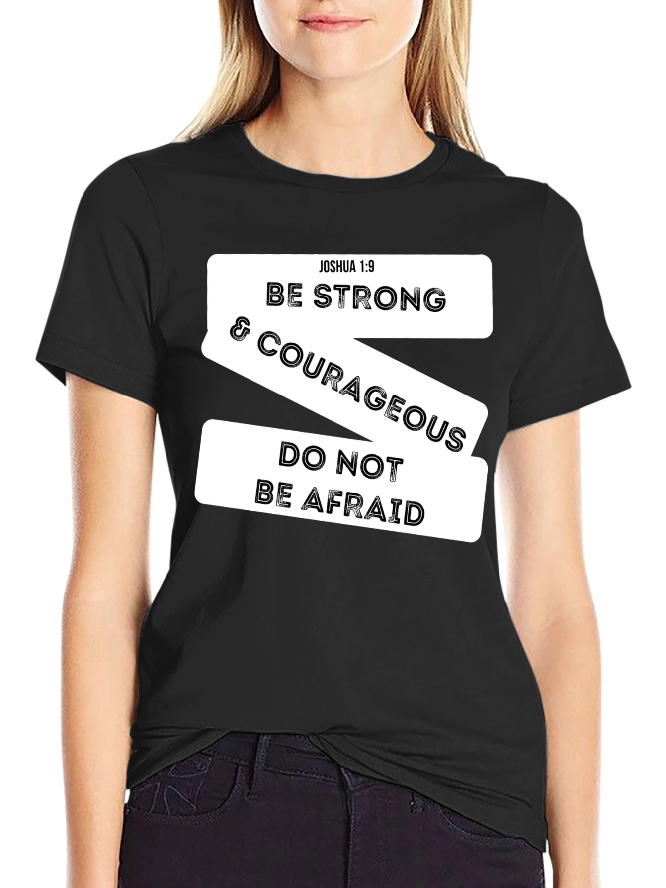 Be Strong & Courageous Christian T-Shirt