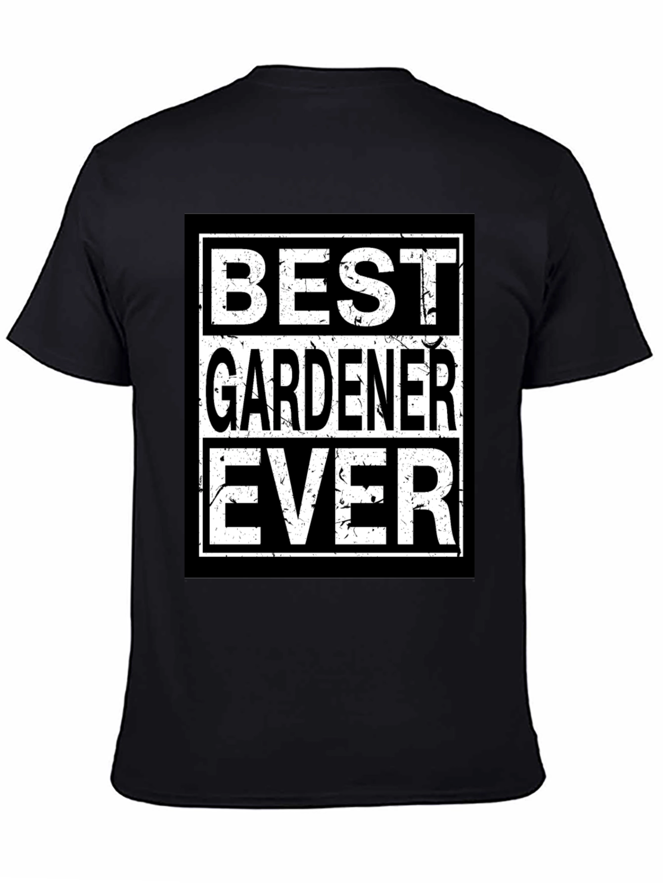 Best Gardener Ever Black T-Shirt
