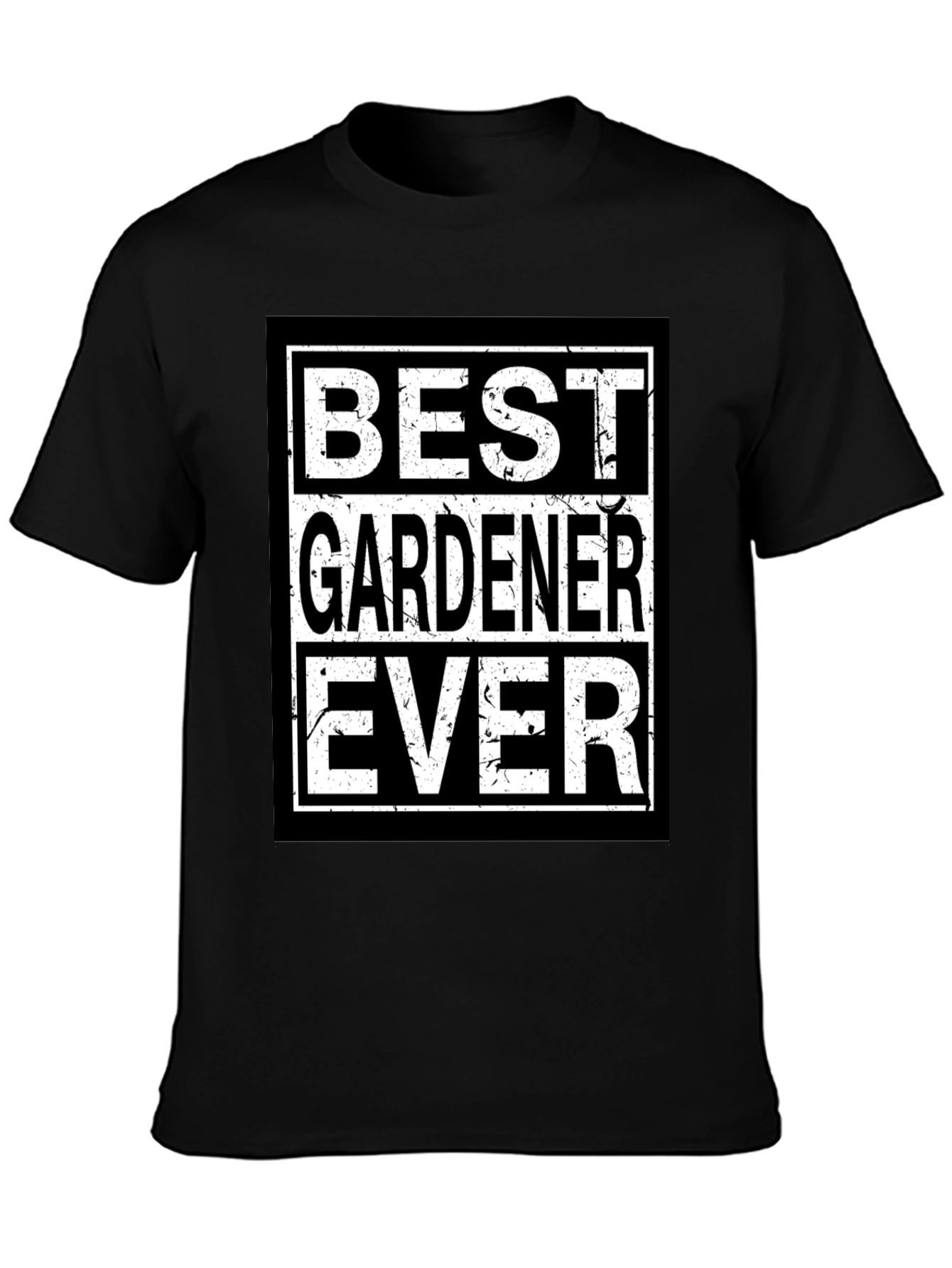 Best Gardener Ever Black T-Shirt