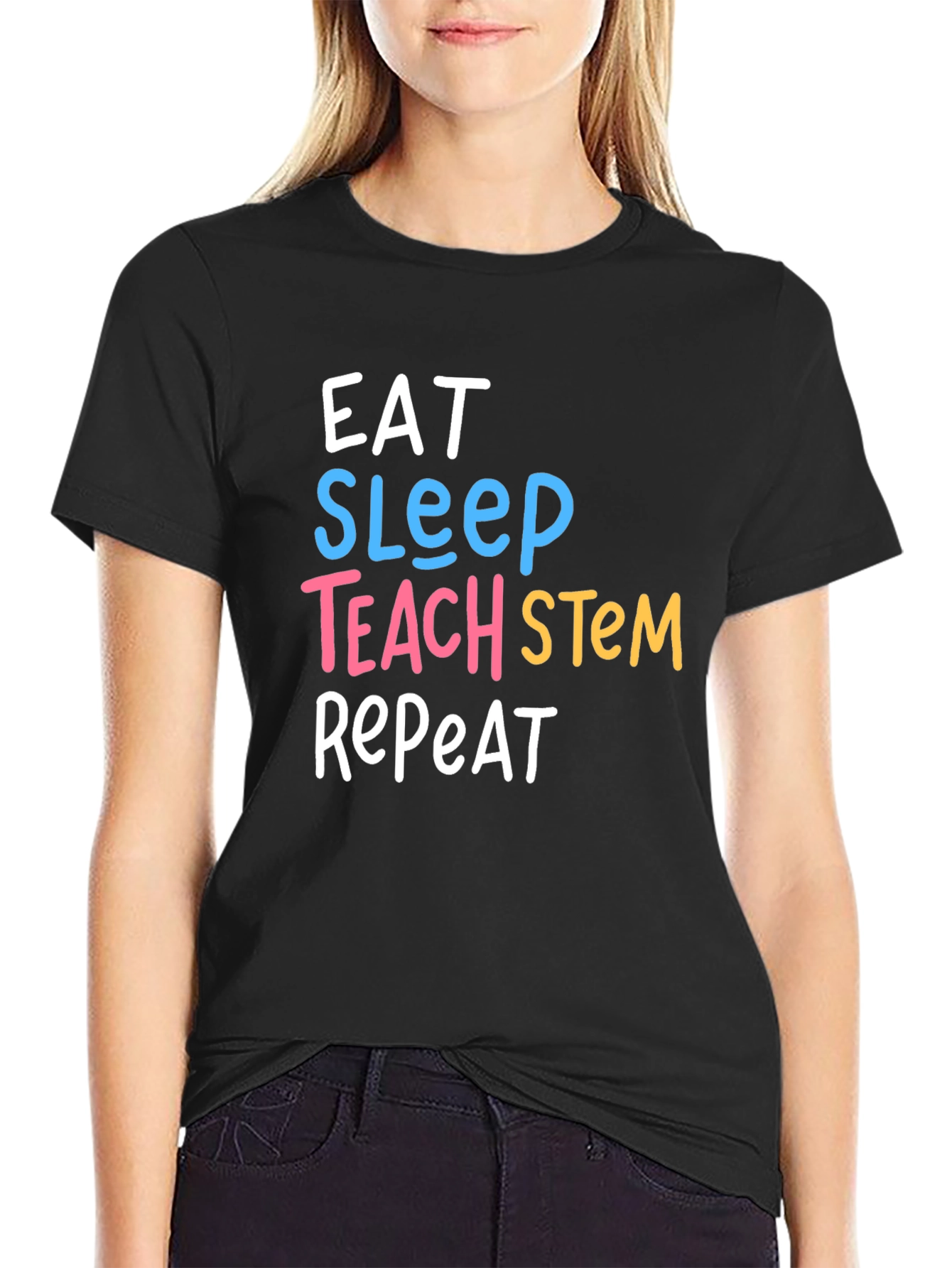 Eat Sleep Teach STEM Repeat Graphic T-Shirt
