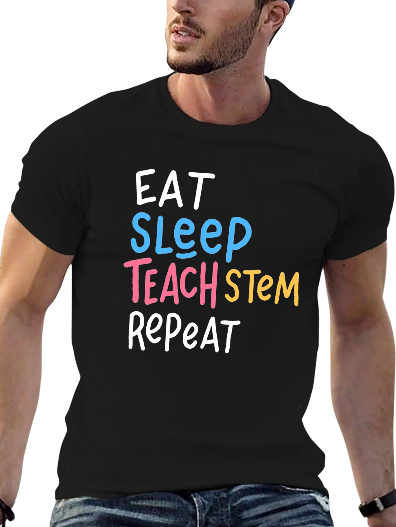 Eat Sleep Teach STEM Repeat Graphic T-Shirt