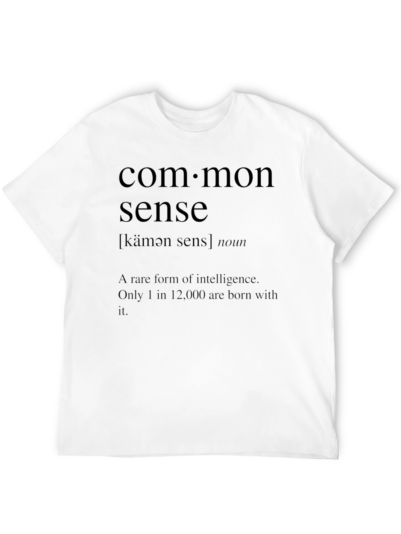 Common Sense Definition T-Shirt - Rare Intelligence Tee