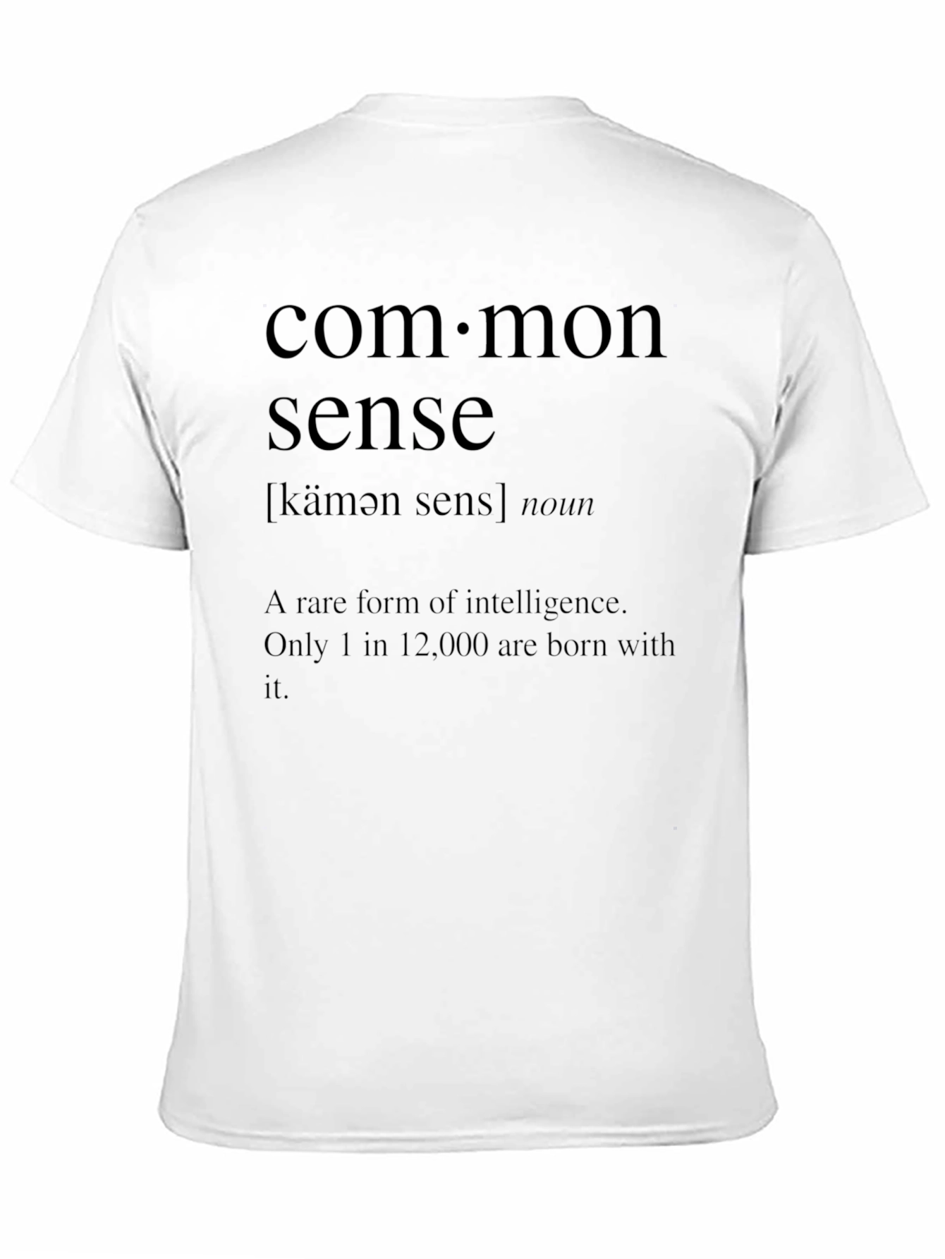 Common Sense Definition T-Shirt - Rare Intelligence Tee
