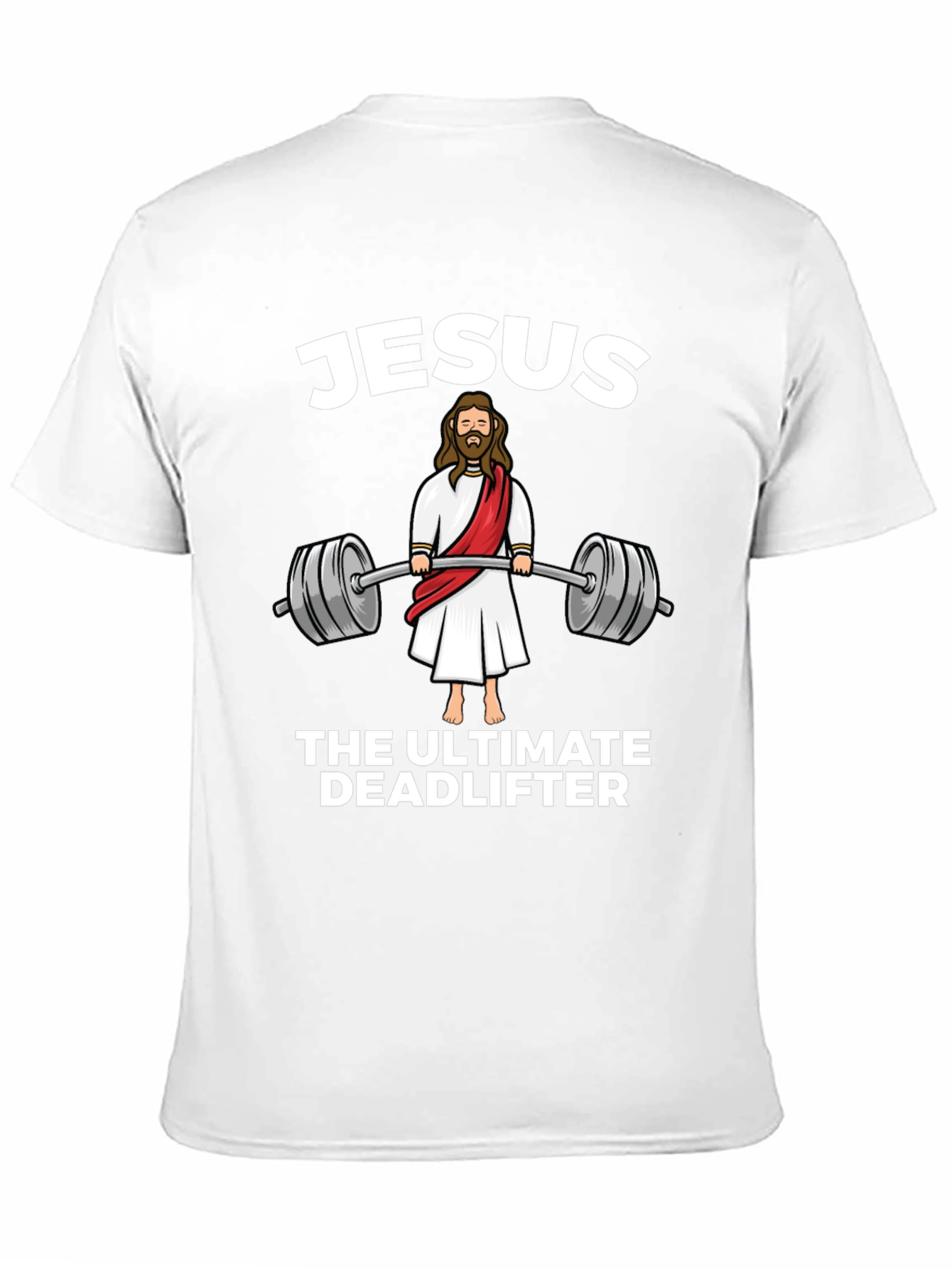 Jesus The Ultimate Deadlifter Black T-Shirt