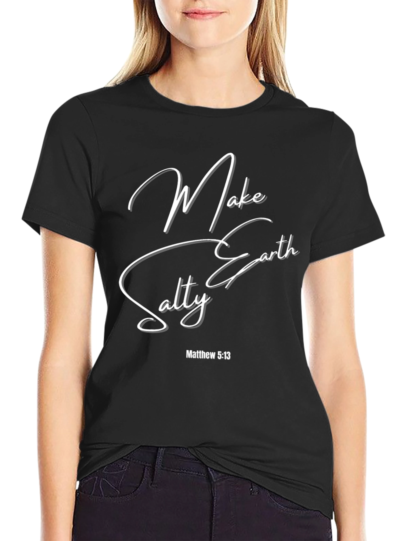 Make Earth Salty T-Shirt - Christian Apparel