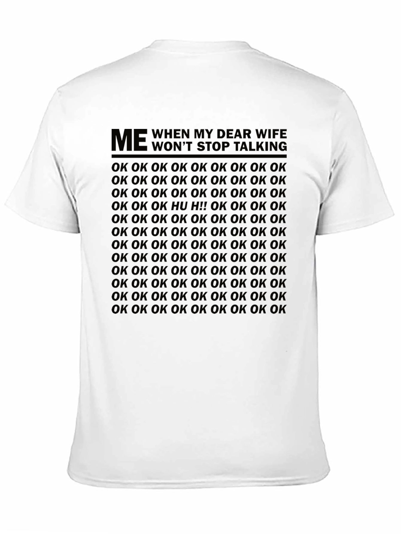 Humorous Dear Wife OK T-Shirt