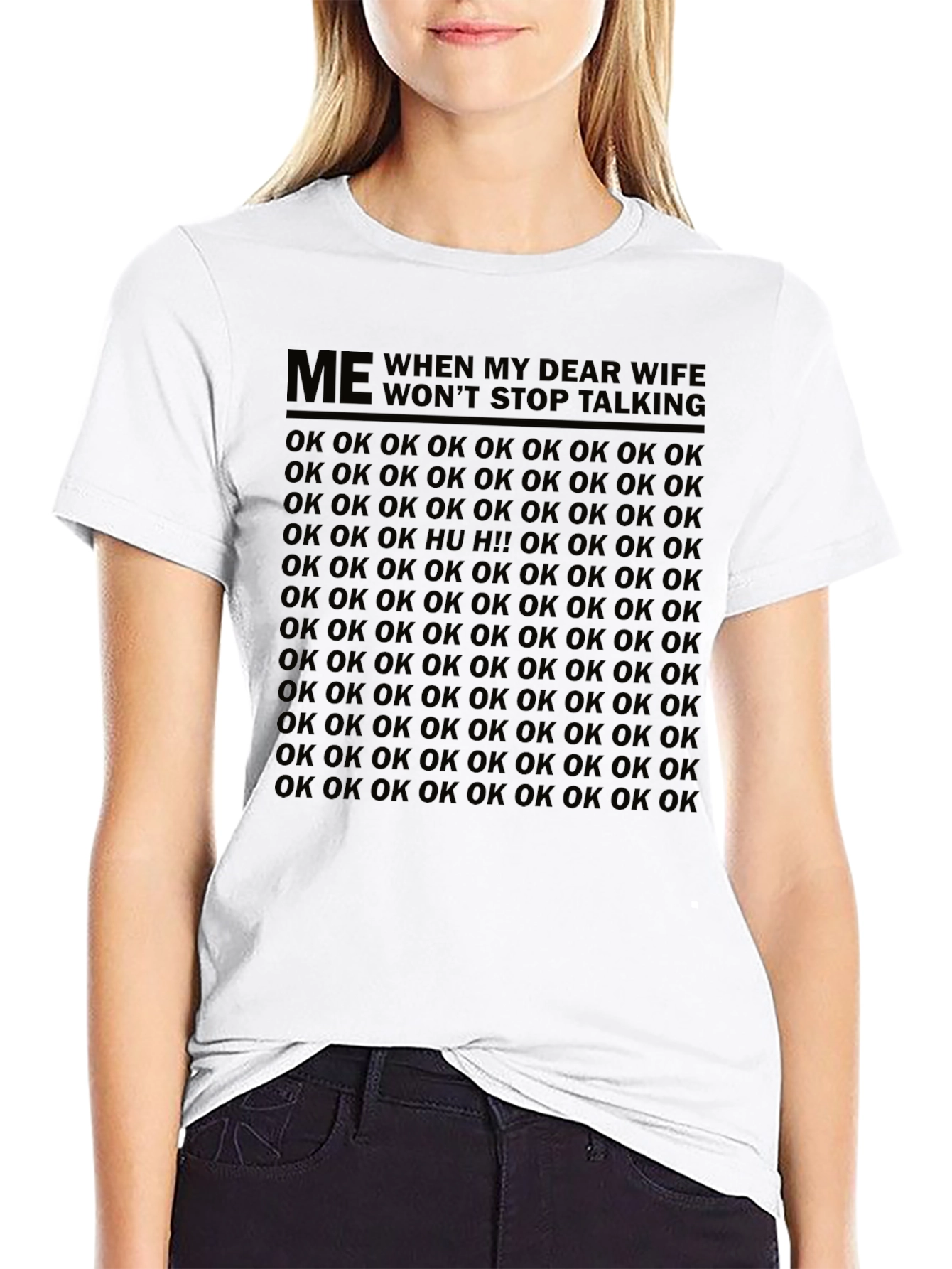 Humorous Dear Wife OK T-Shirt