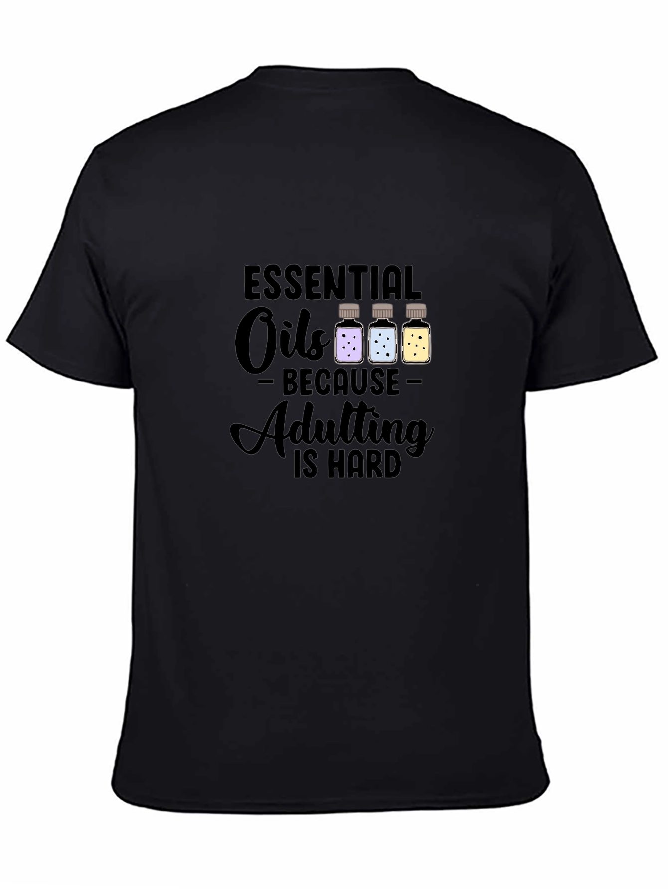 Essential Oils Adulting T-Shirt