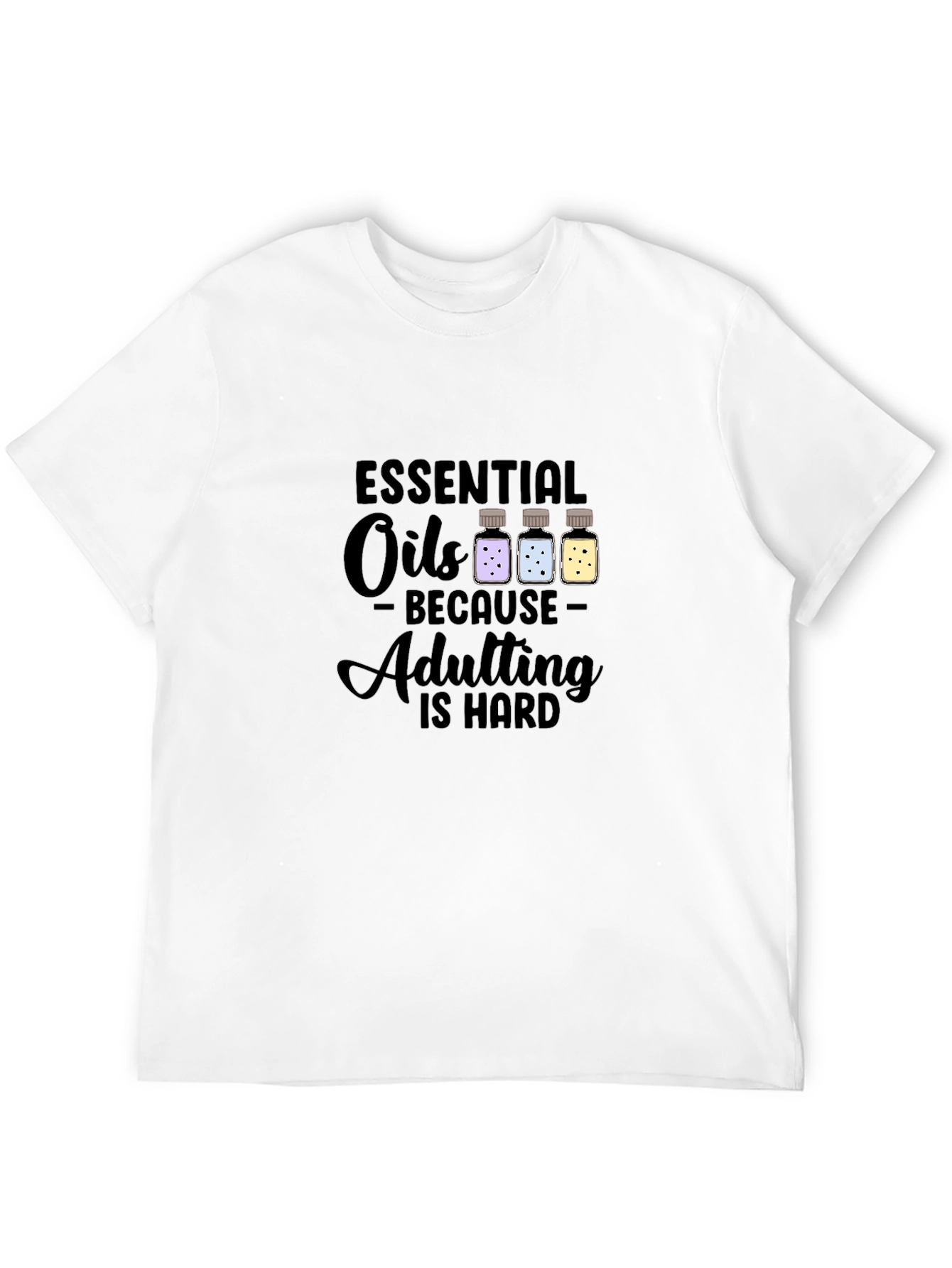 Essential Oils Adulting T-Shirt