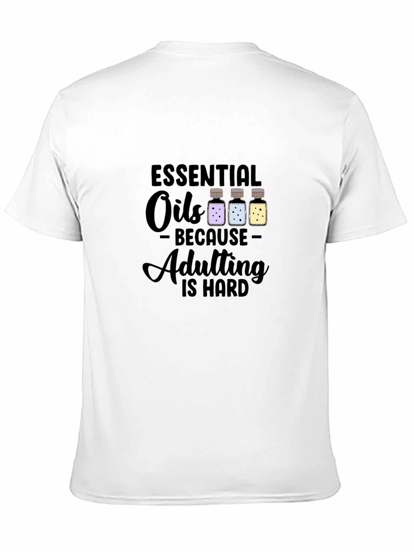 Essential Oils Adulting T-Shirt
