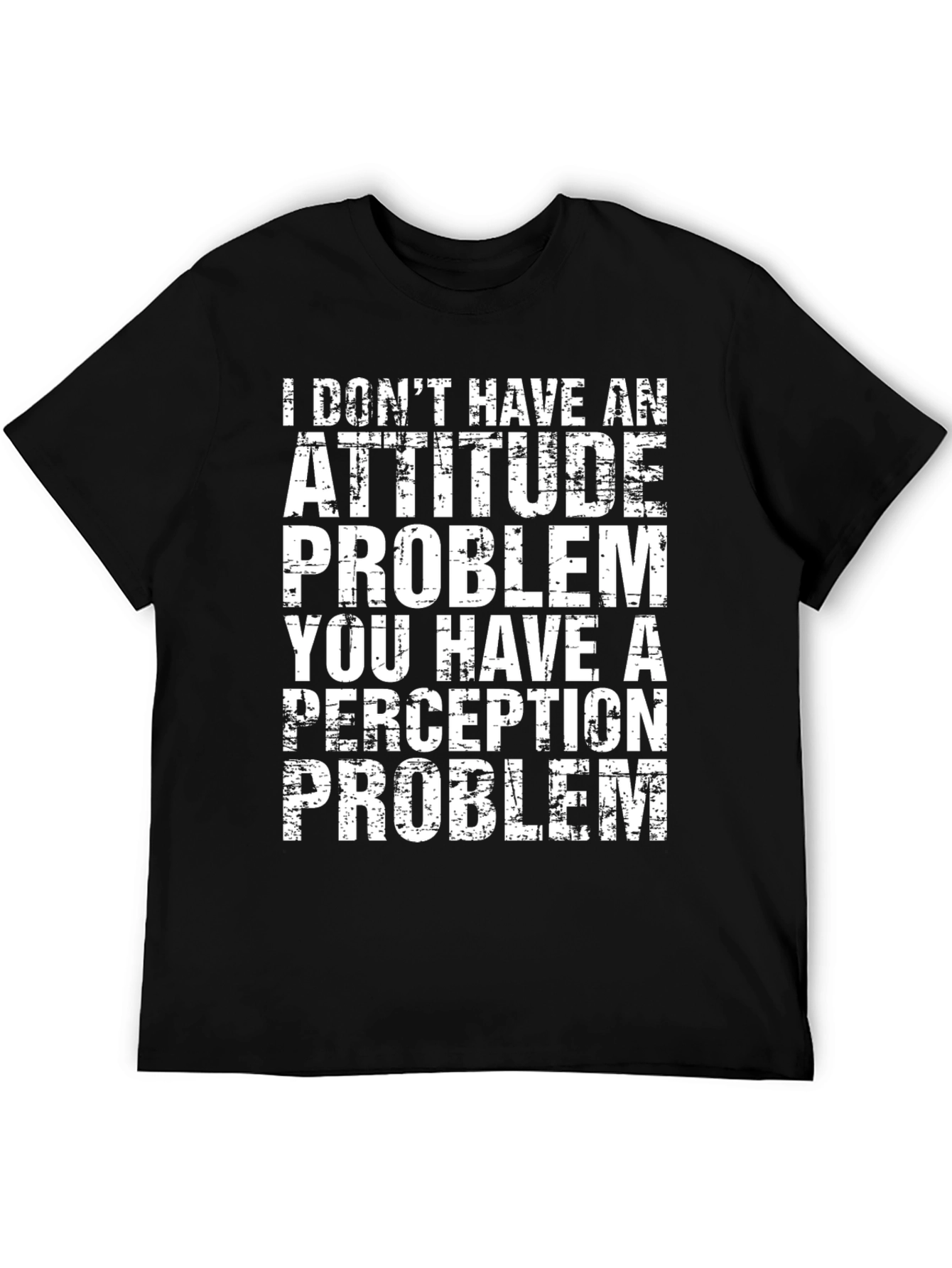 Attitude Problem Graphic Tee - Mens Sarcastic T-Shirt