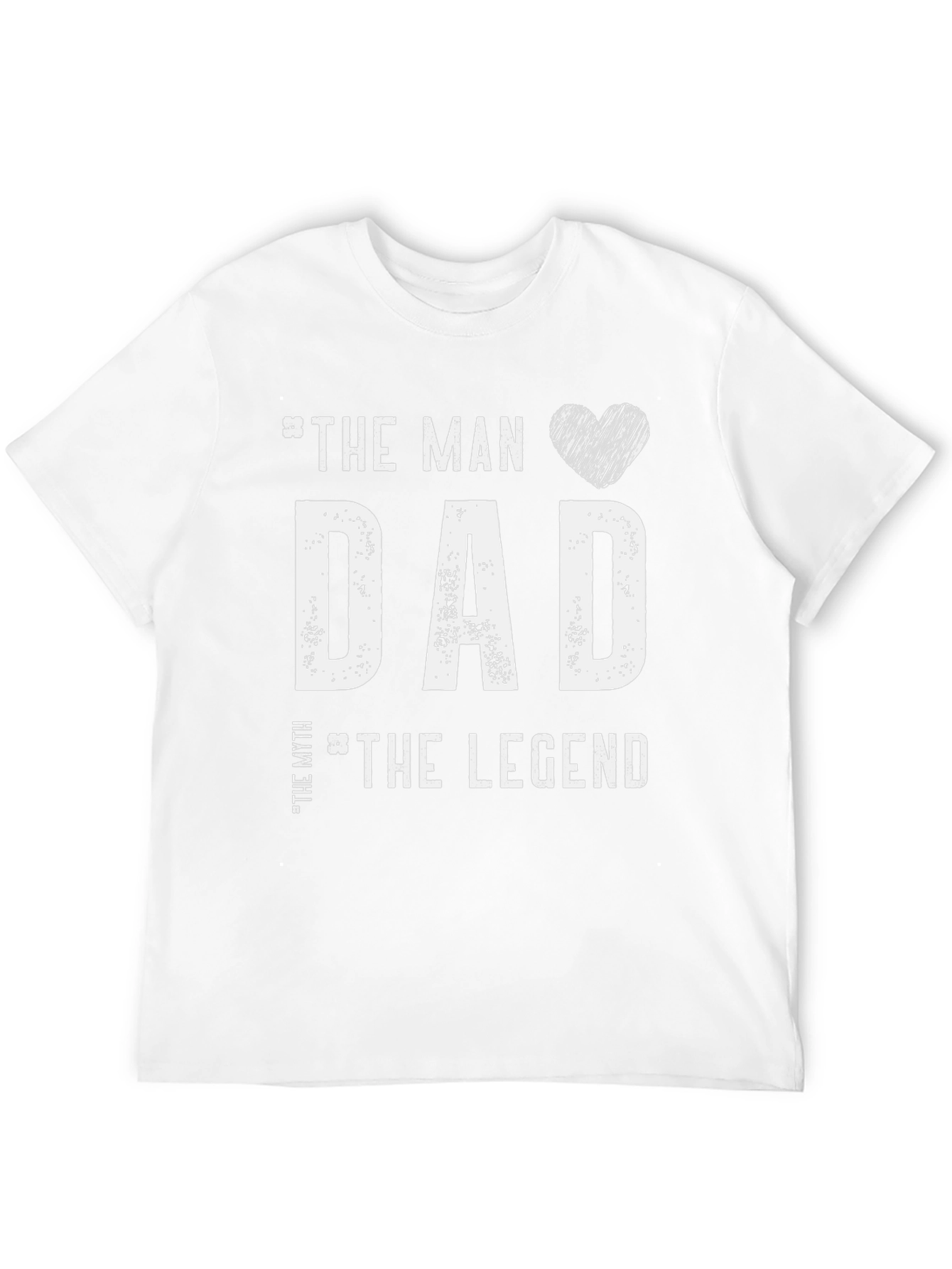 The Man Dad The Myth The Legend T-Shirt