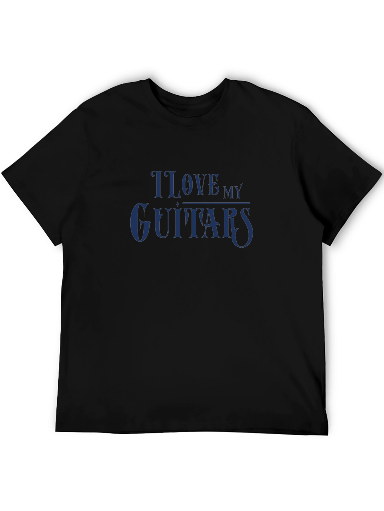 I Love My Guitars Graphic T-Shirt - Classic Style