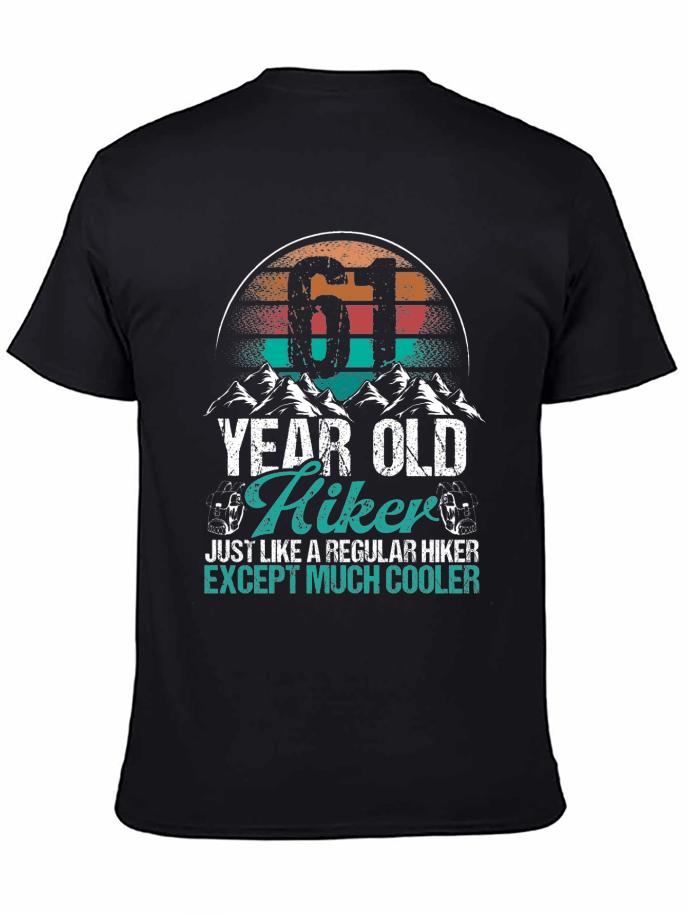 61 Year Old Hiker T-Shirt - Cool Hiking Apparel