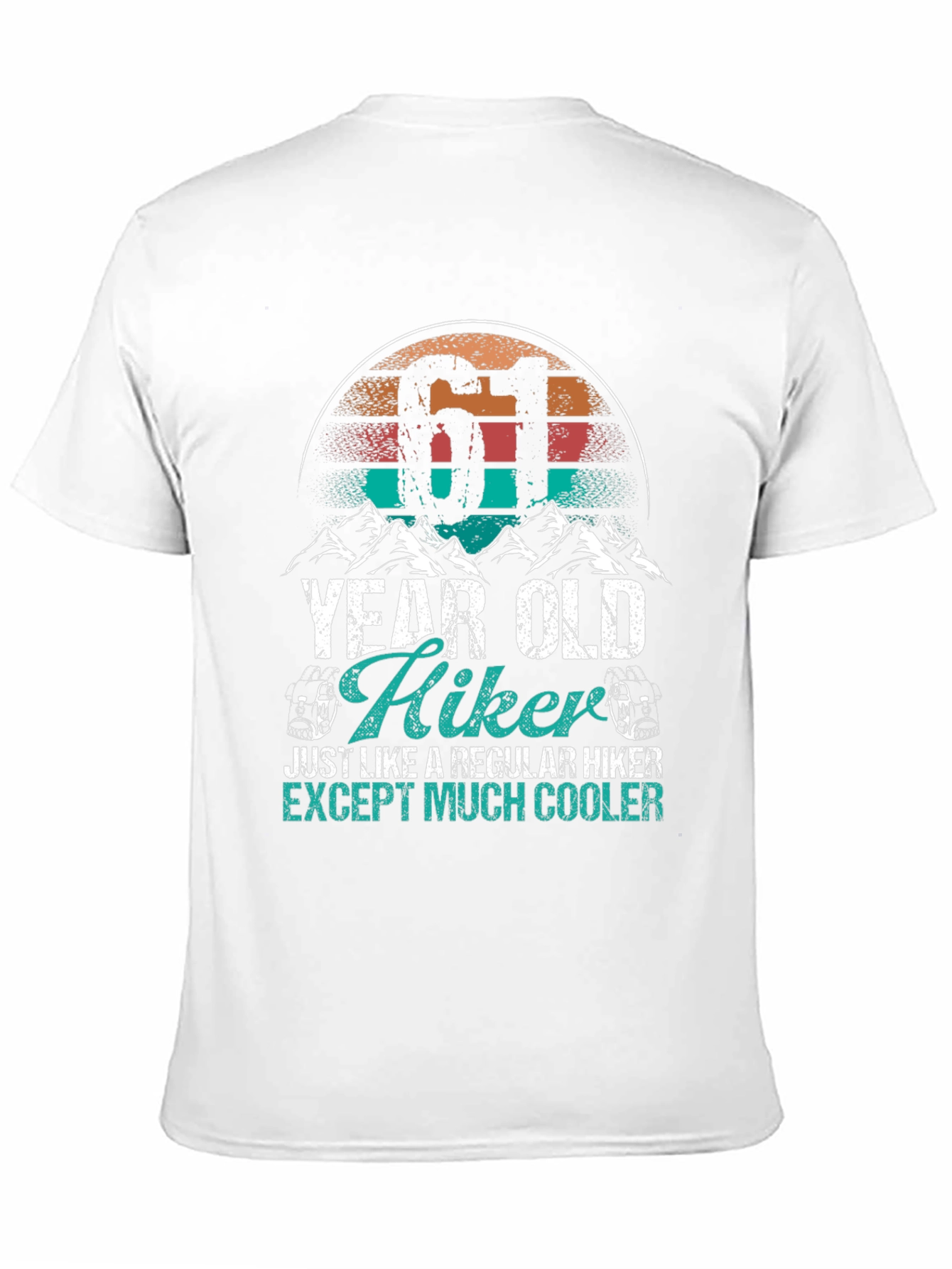 61 Year Old Hiker T-Shirt - Cool Hiking Apparel