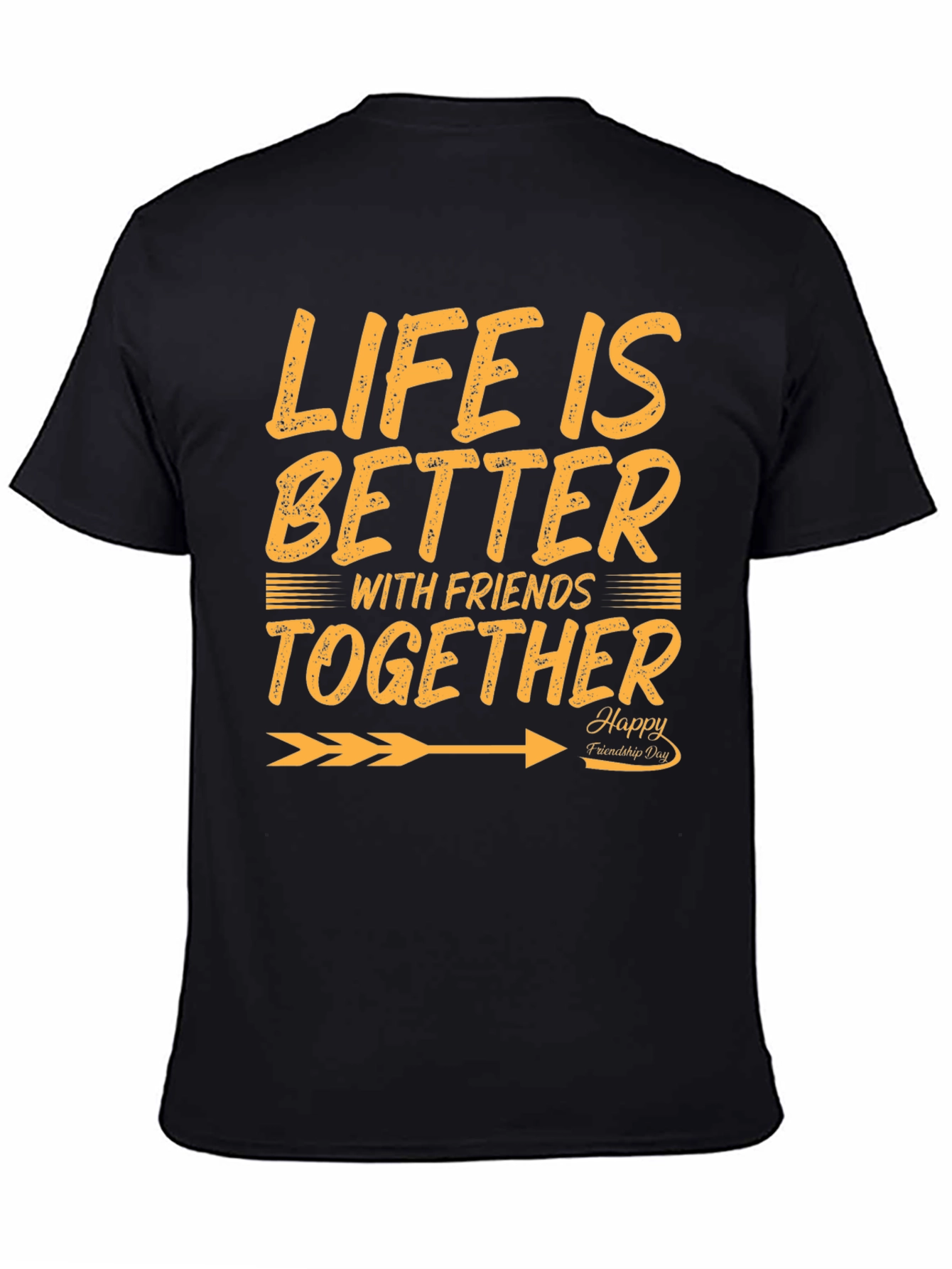 Life is Better with Friends Together T-Shirt