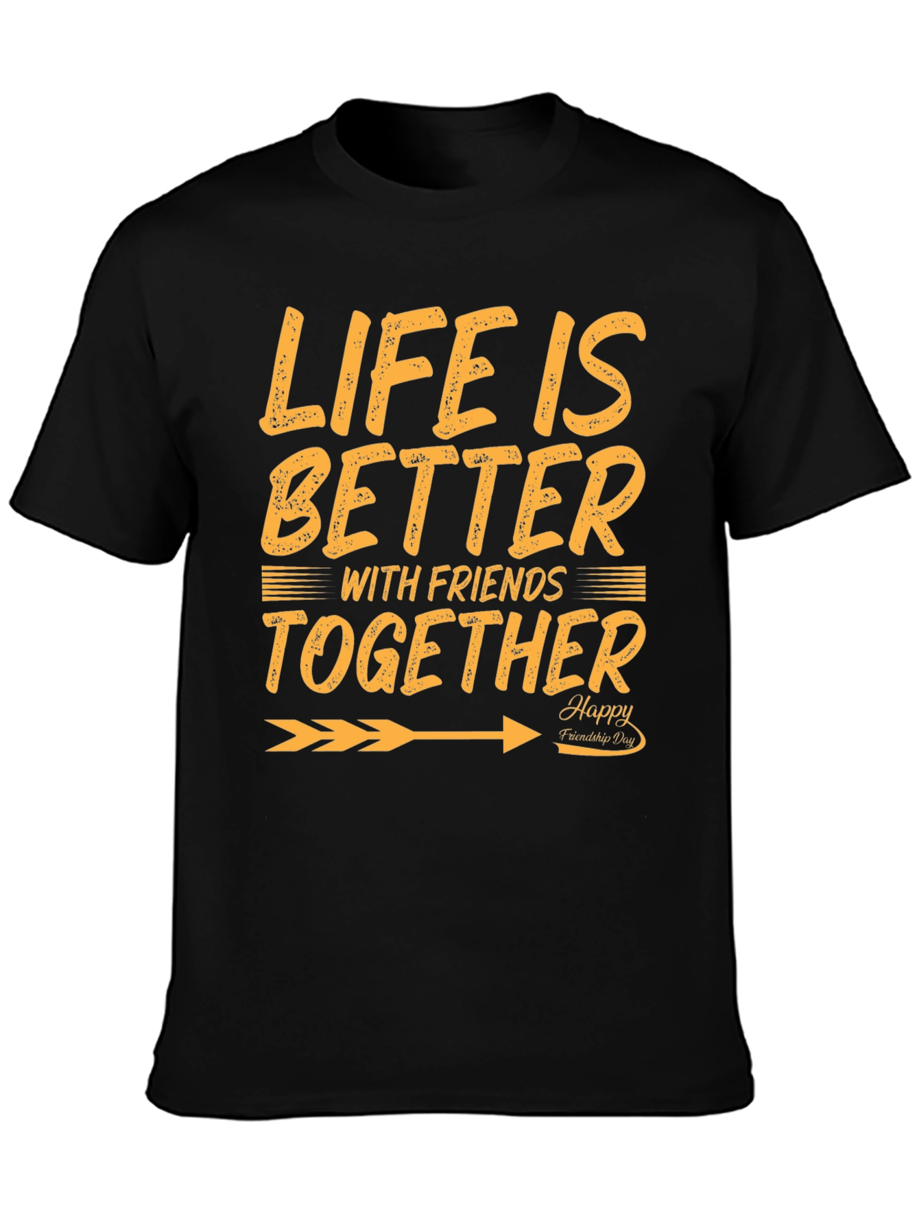 Life is Better with Friends Together T-Shirt