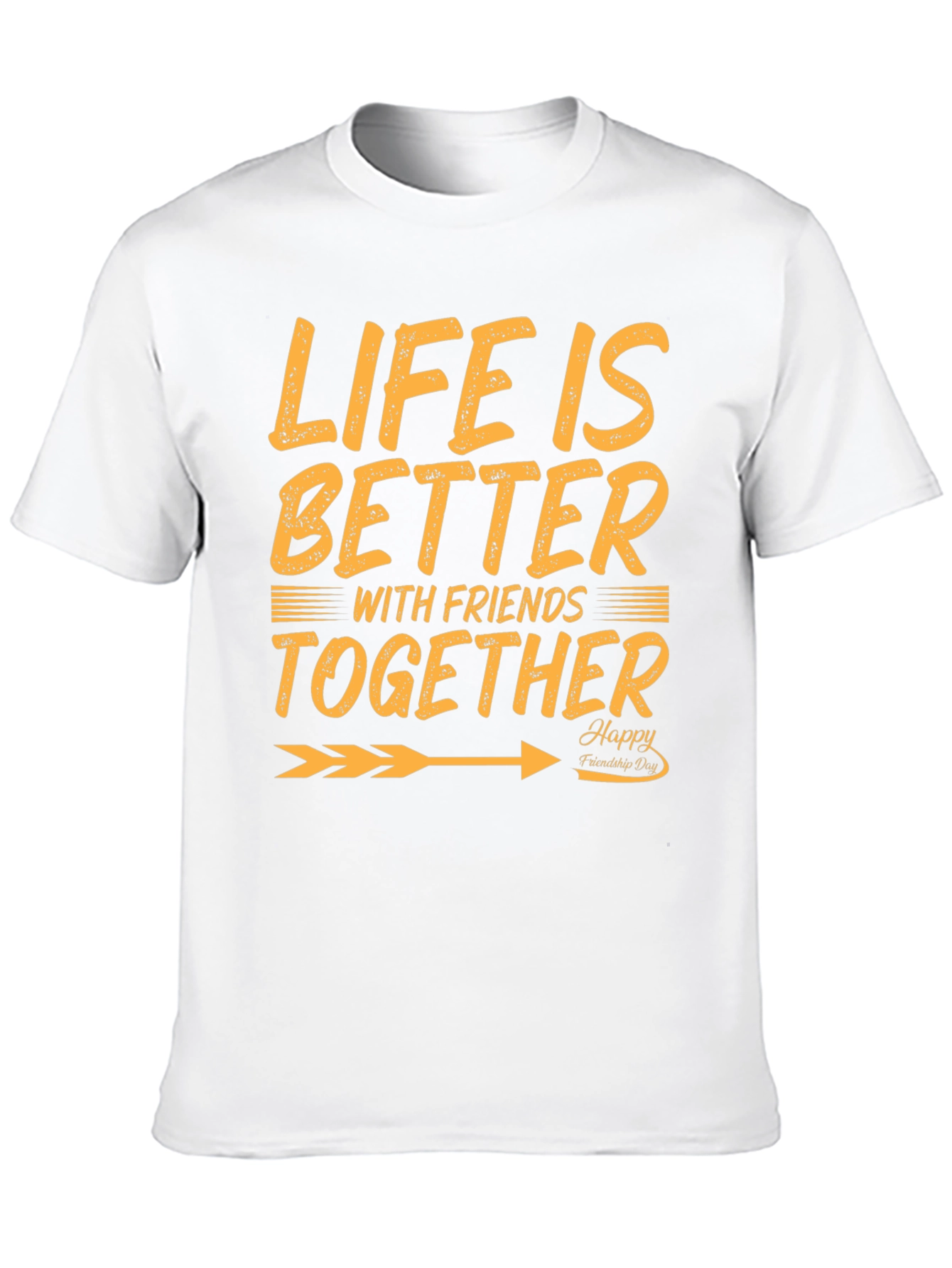 Life is Better with Friends Together T-Shirt