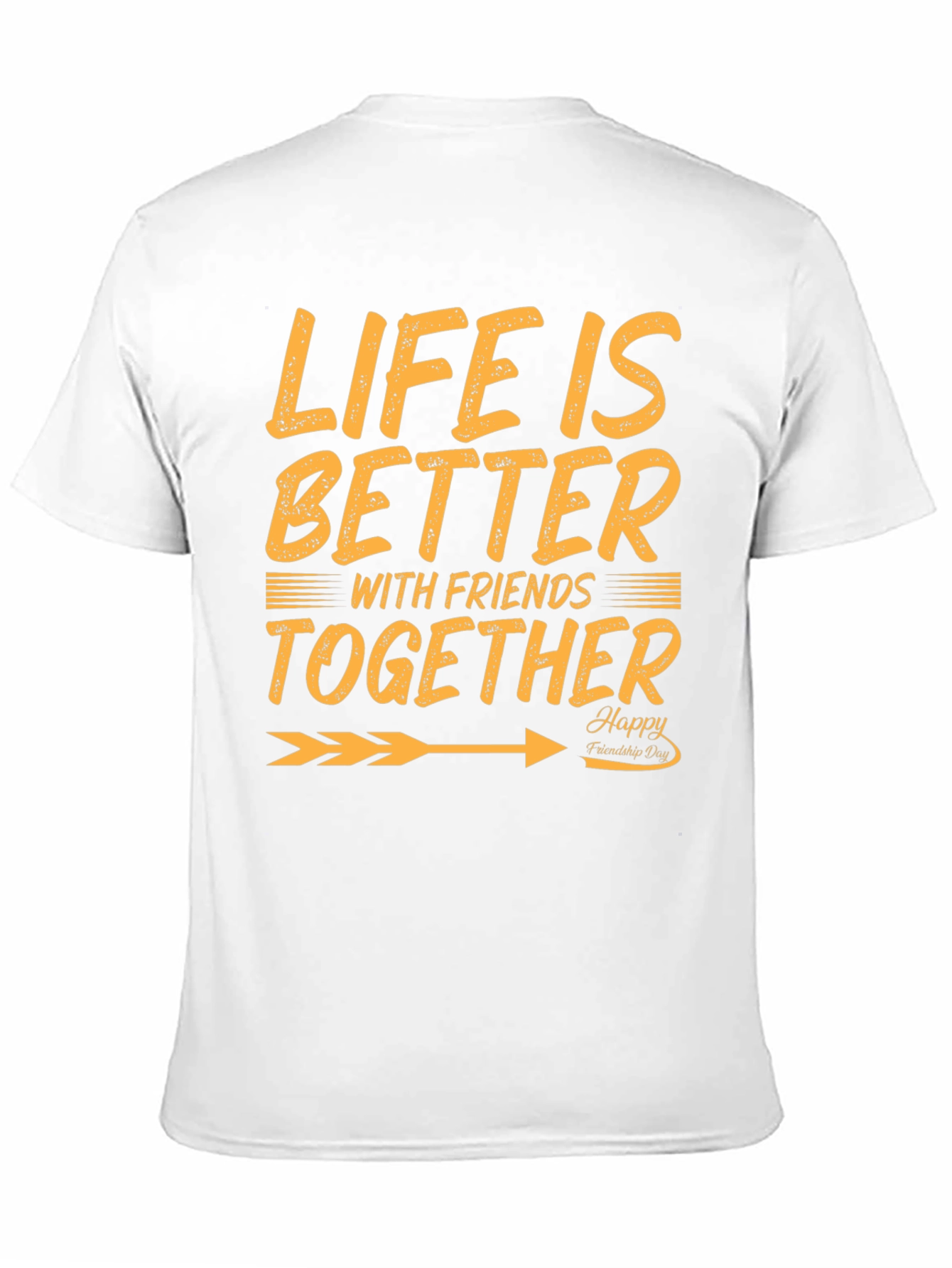 Life is Better with Friends Together T-Shirt
