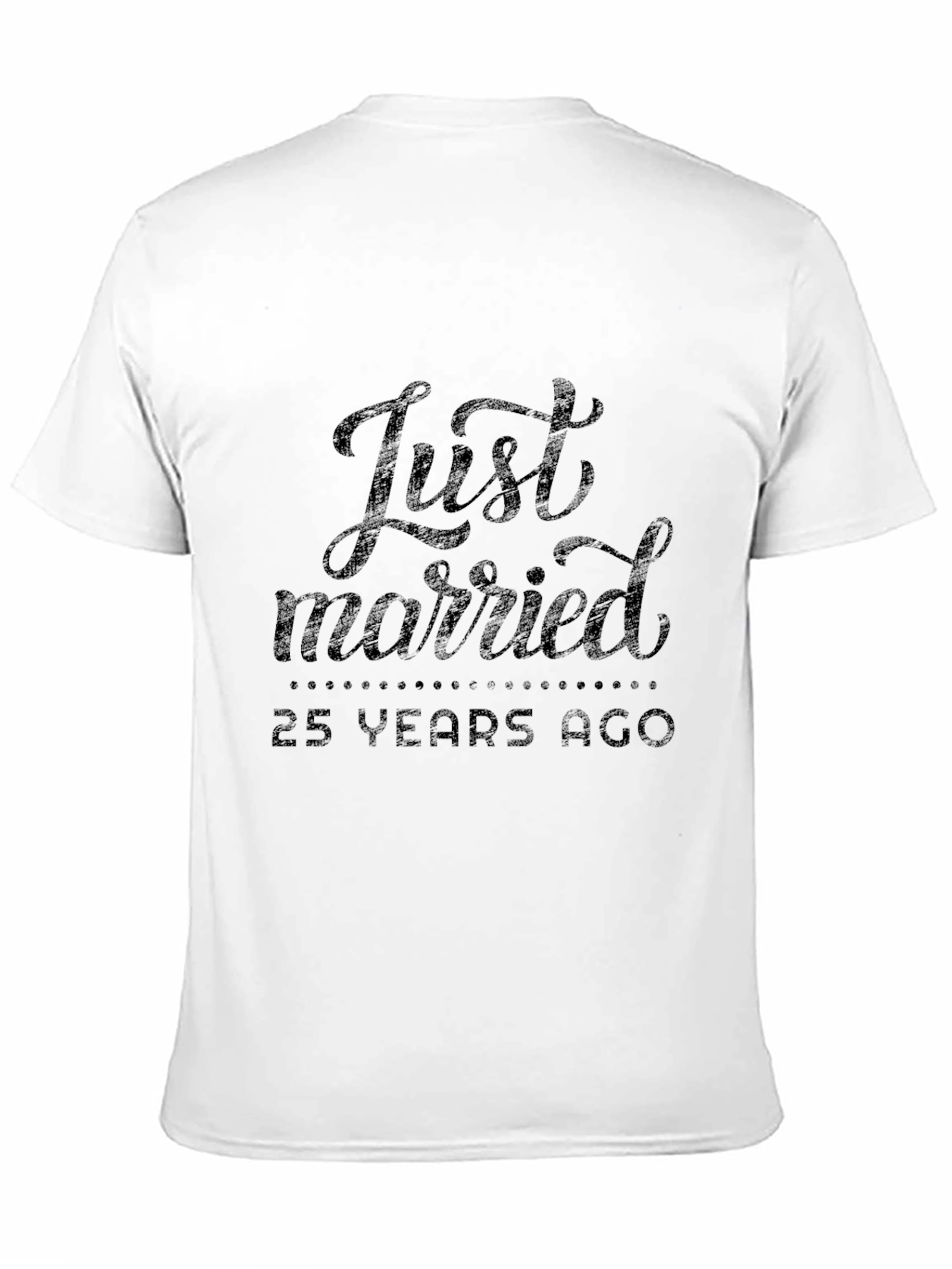 Just Married 25 Years Ago Black T-Shirt