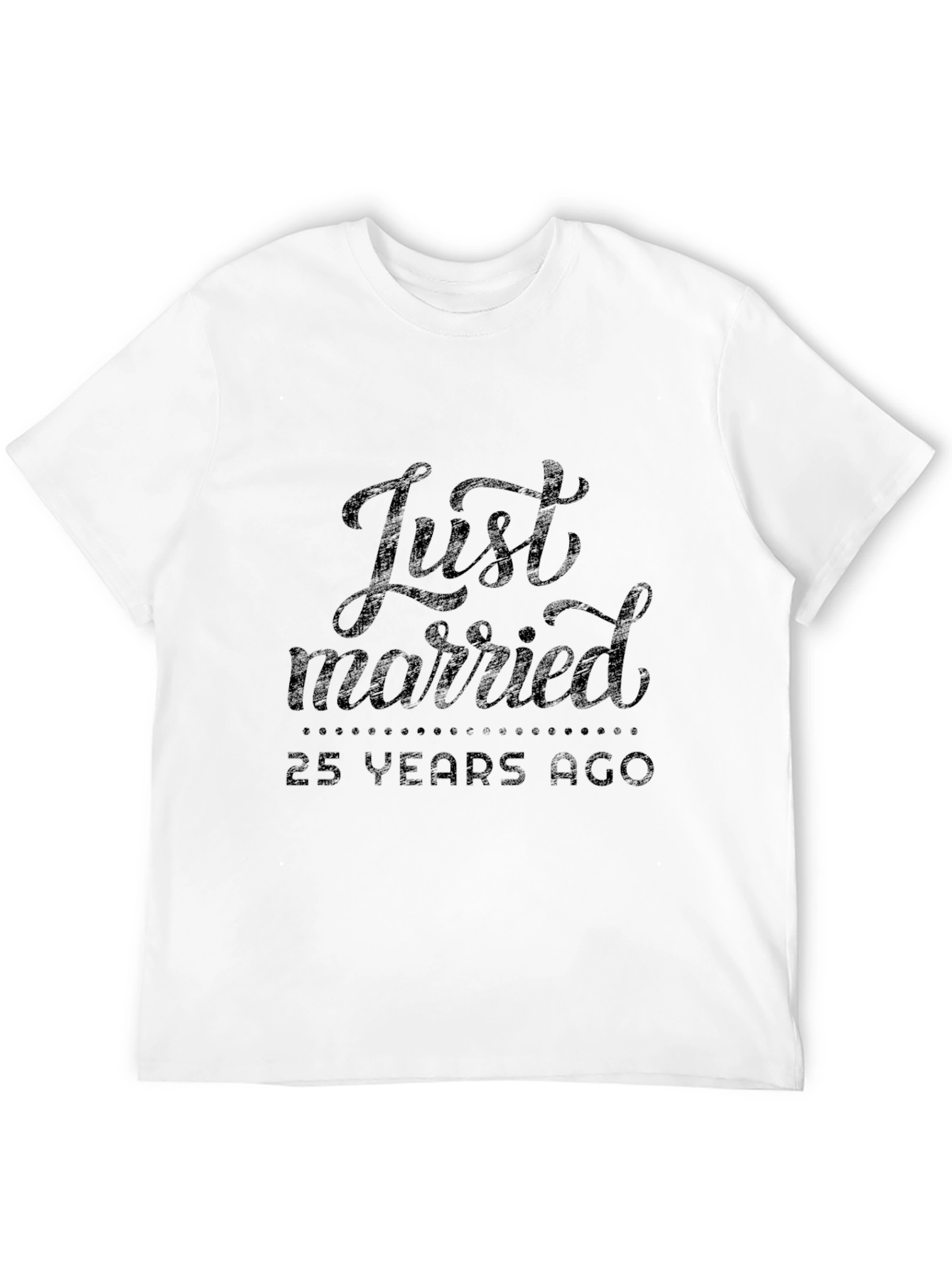 Just Married 25 Years Ago Black T-Shirt