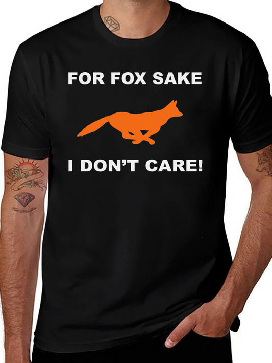 For Fox Sake T-Shirt - Funny Novelty Tee