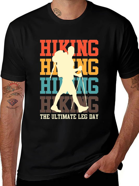 Hiking Ultimate Leg Day T-Shirt