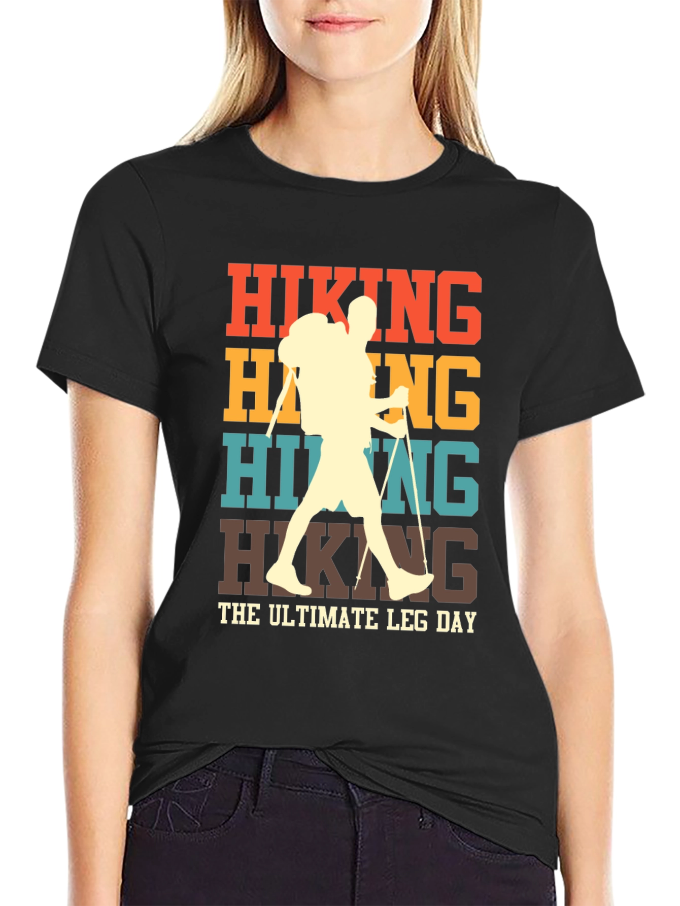 Hiking Ultimate Leg Day T-Shirt