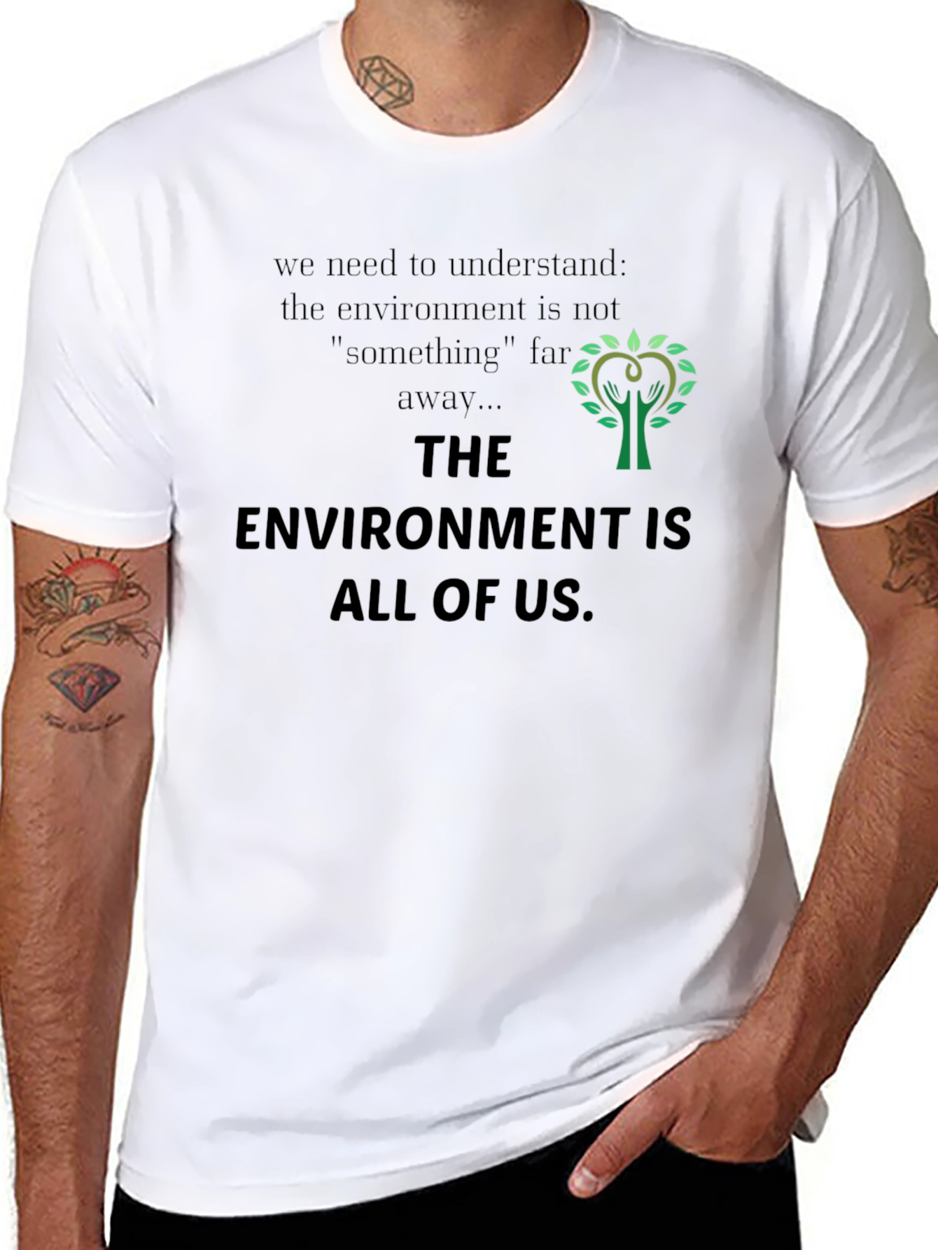 Eco-Friendly T-Shirt: Environment Is All of Us