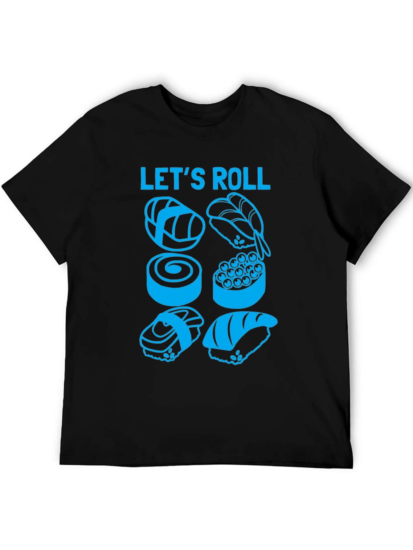 Lets Roll Sushi T-Shirt - Foodie Tee